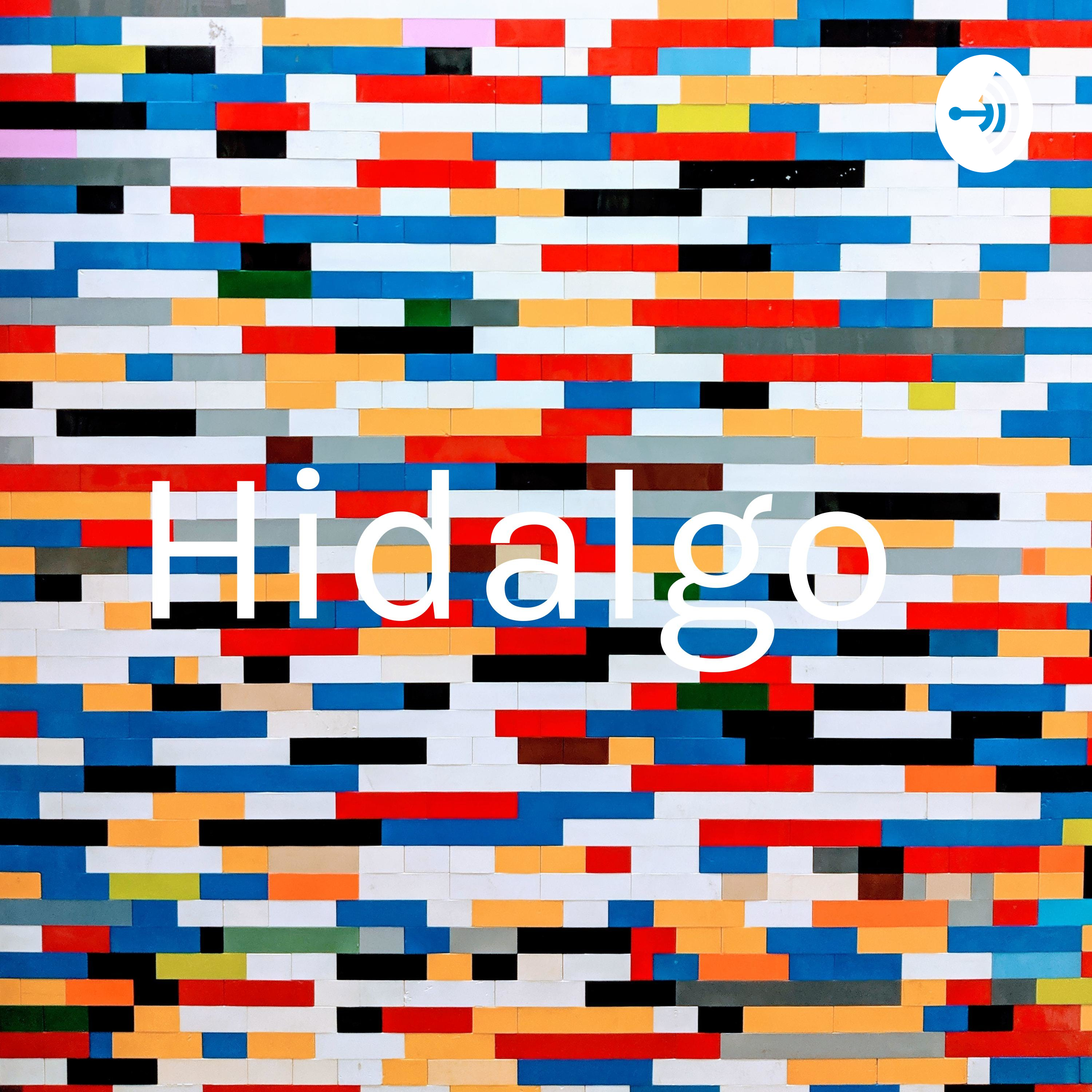 Hidalgo podcast artwork