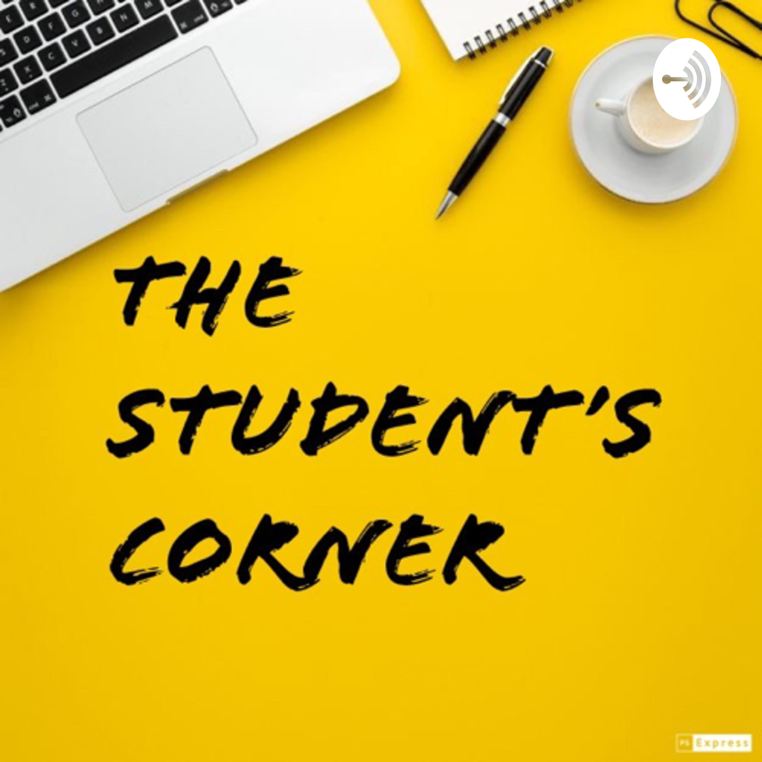 THE STUDENT’S CORNER