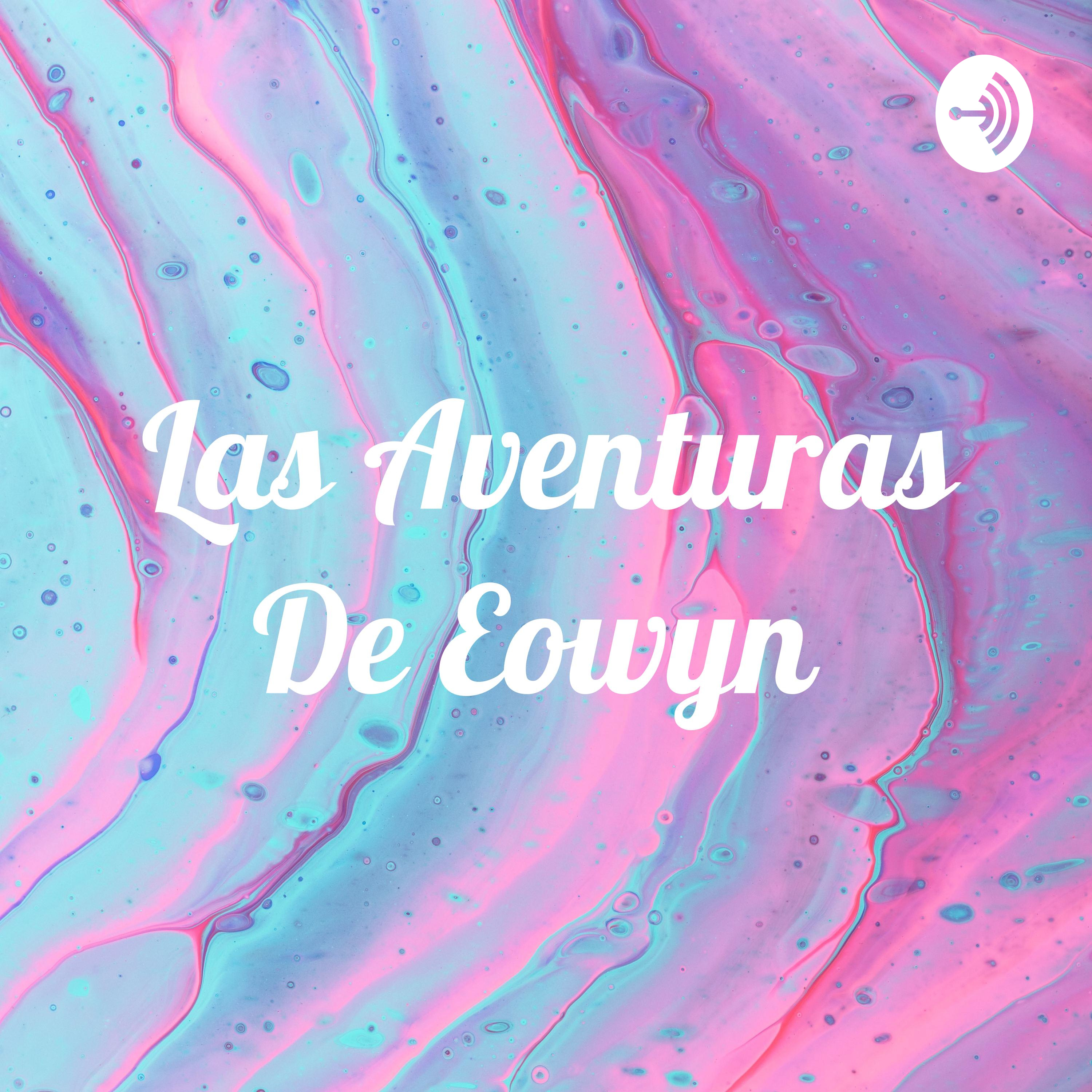 Las Aventuras De Eowyn
