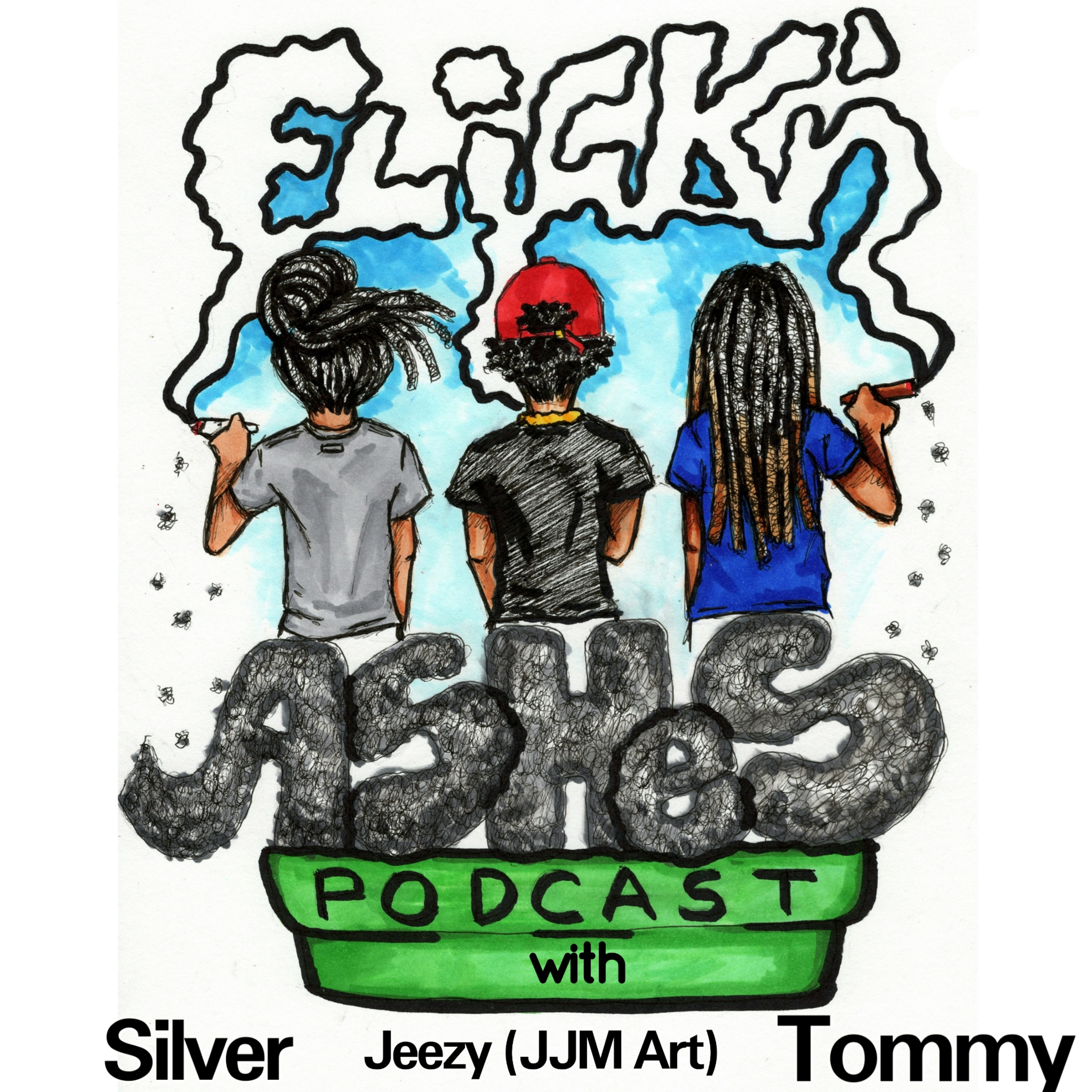 Flick\'n Ashes Podcast
