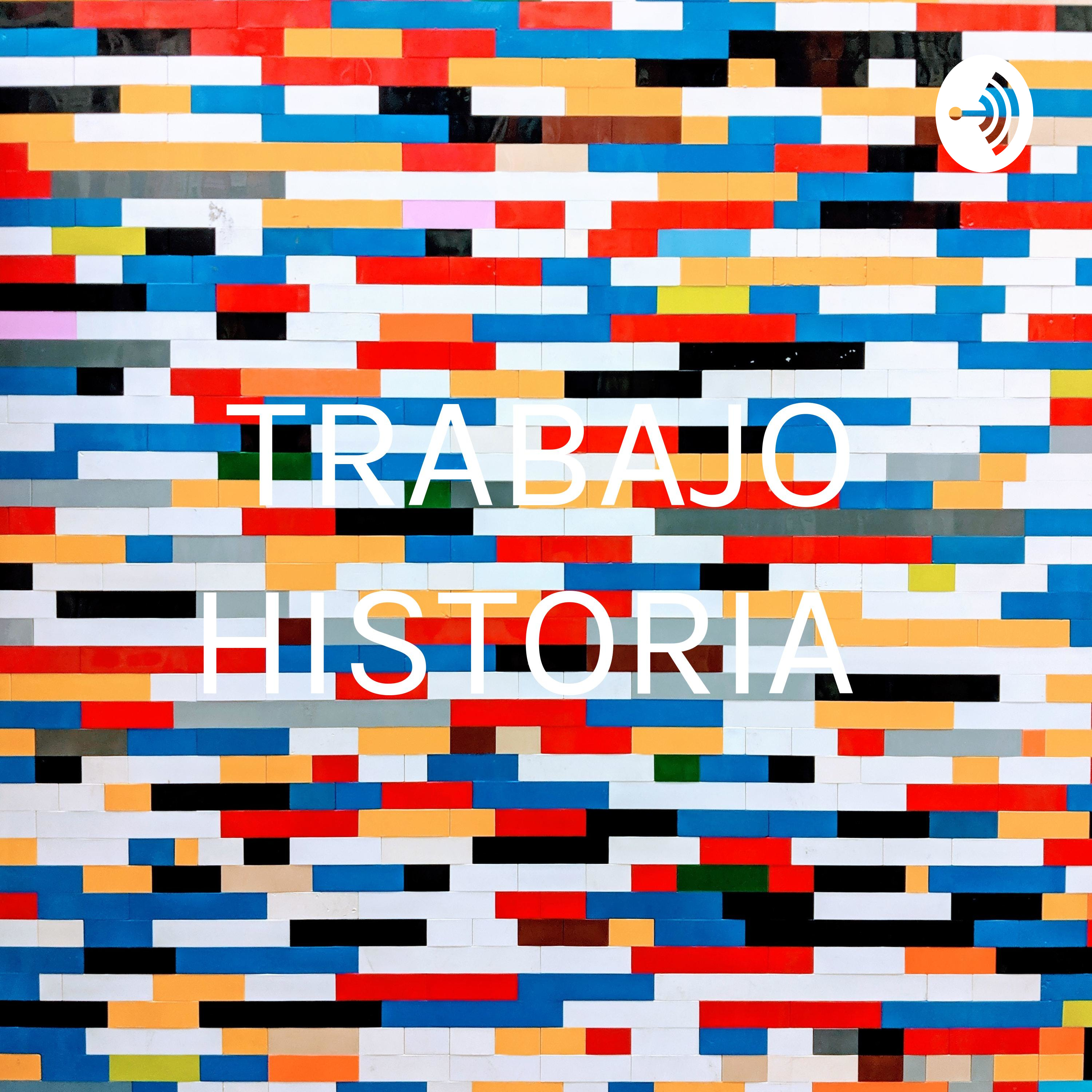 TRABAJO HISTORIA