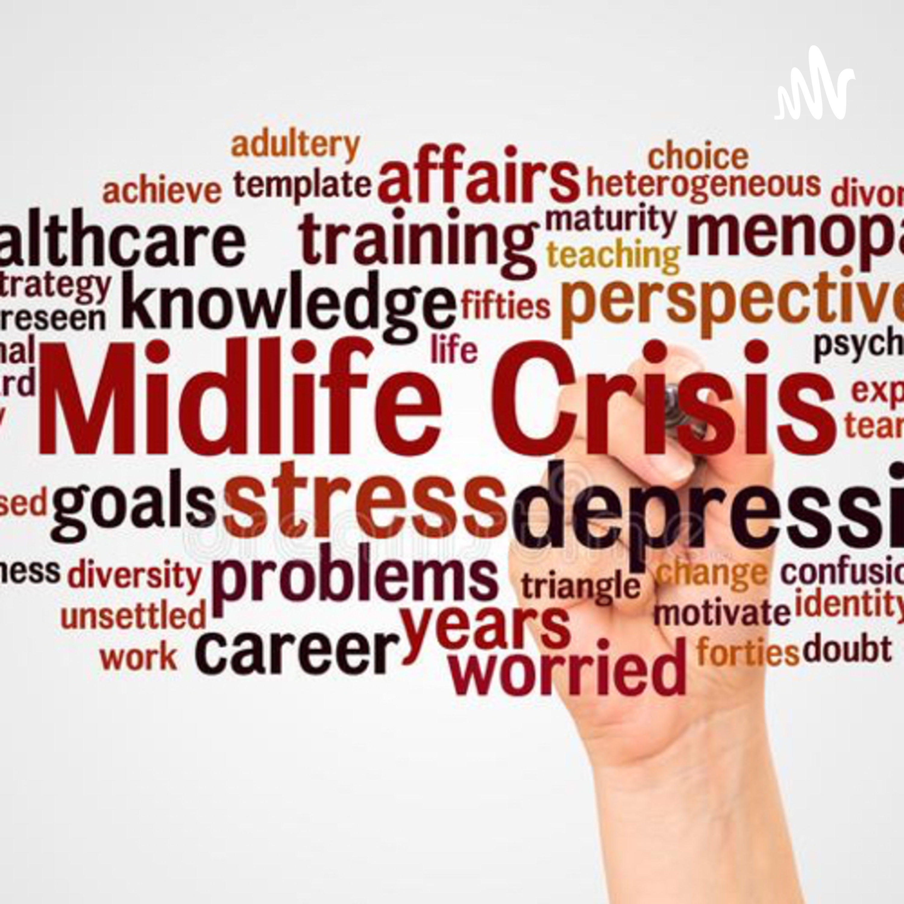 MIDLIFE CRISIS