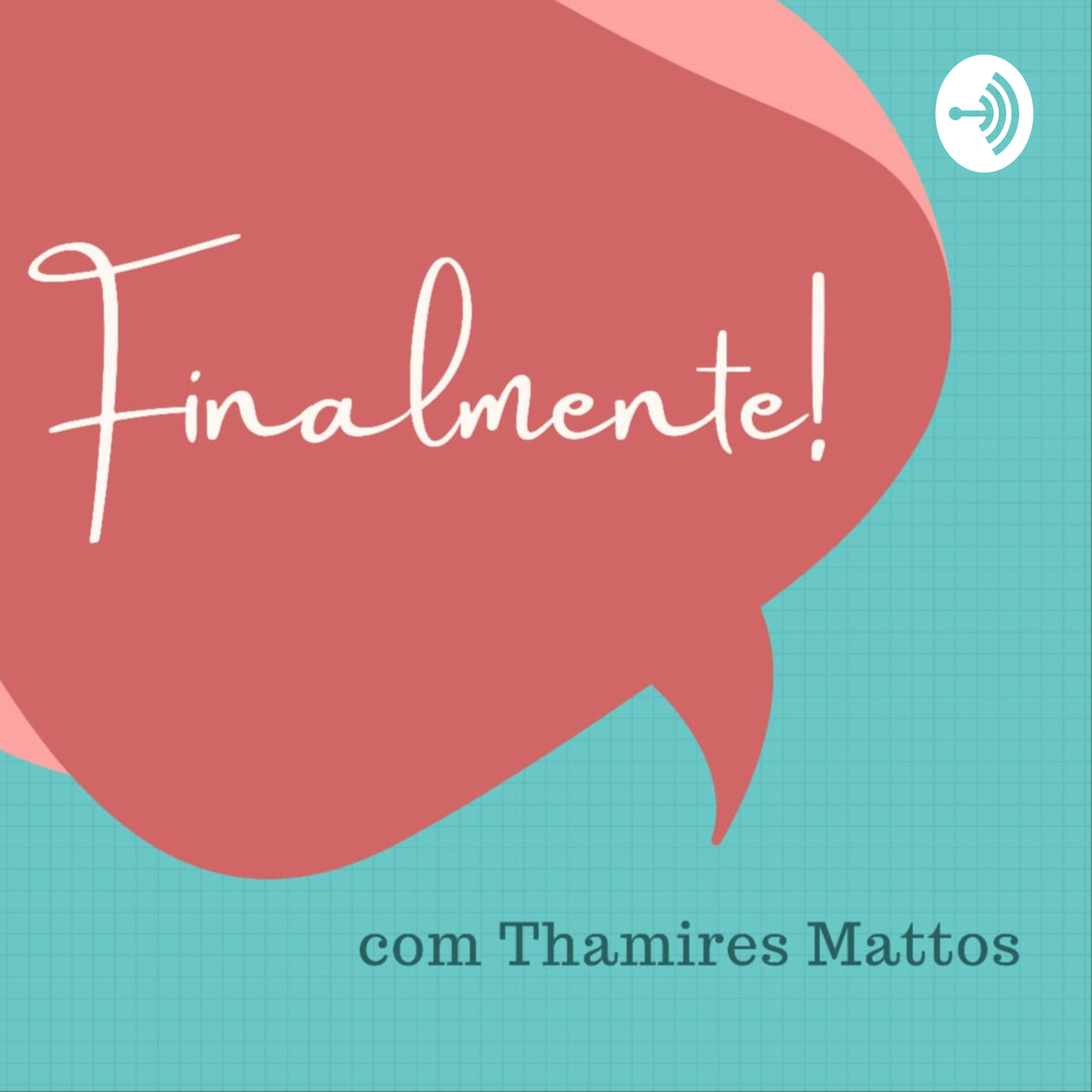 Finalmente! Com Thamires Mattos