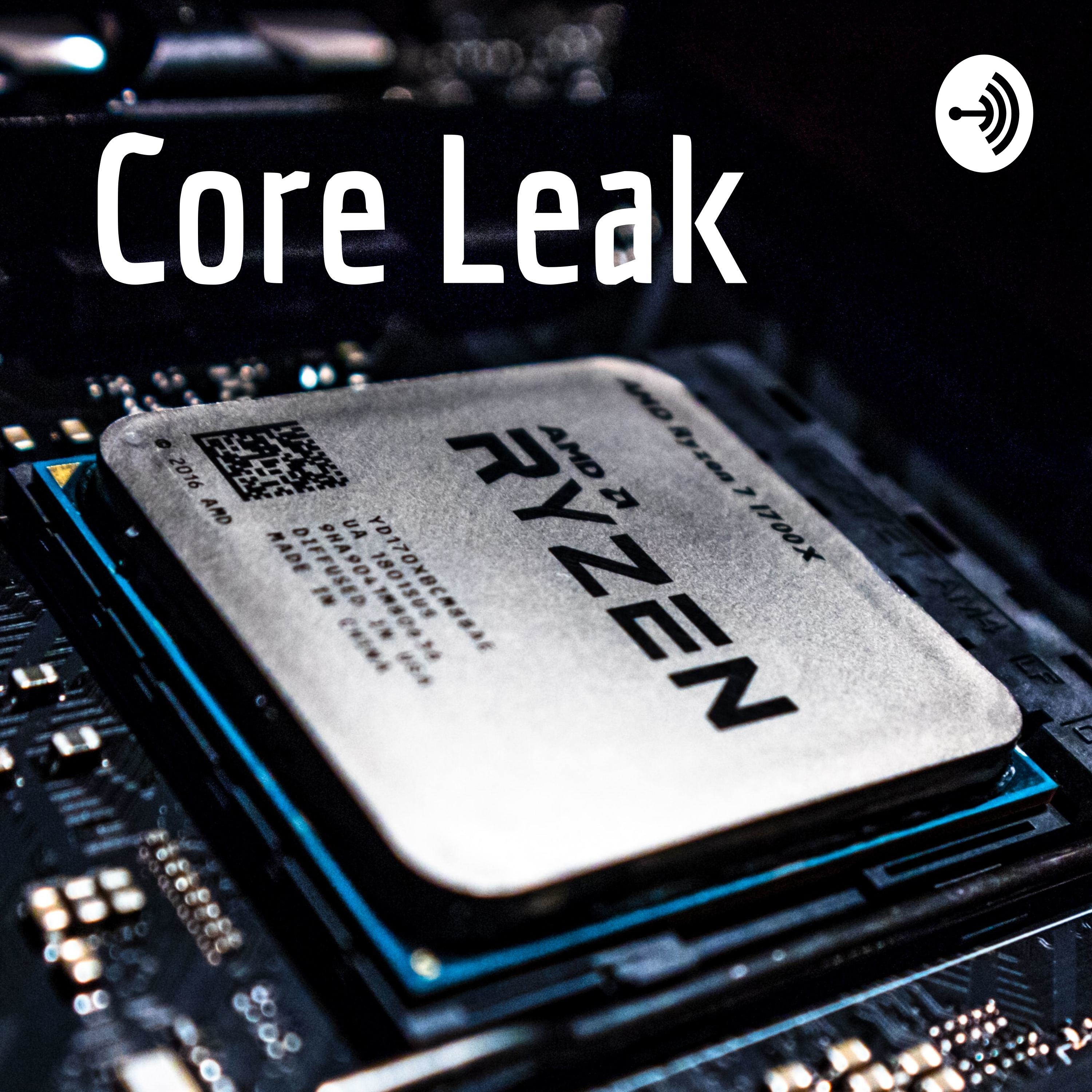 Core Leak podcast artwork