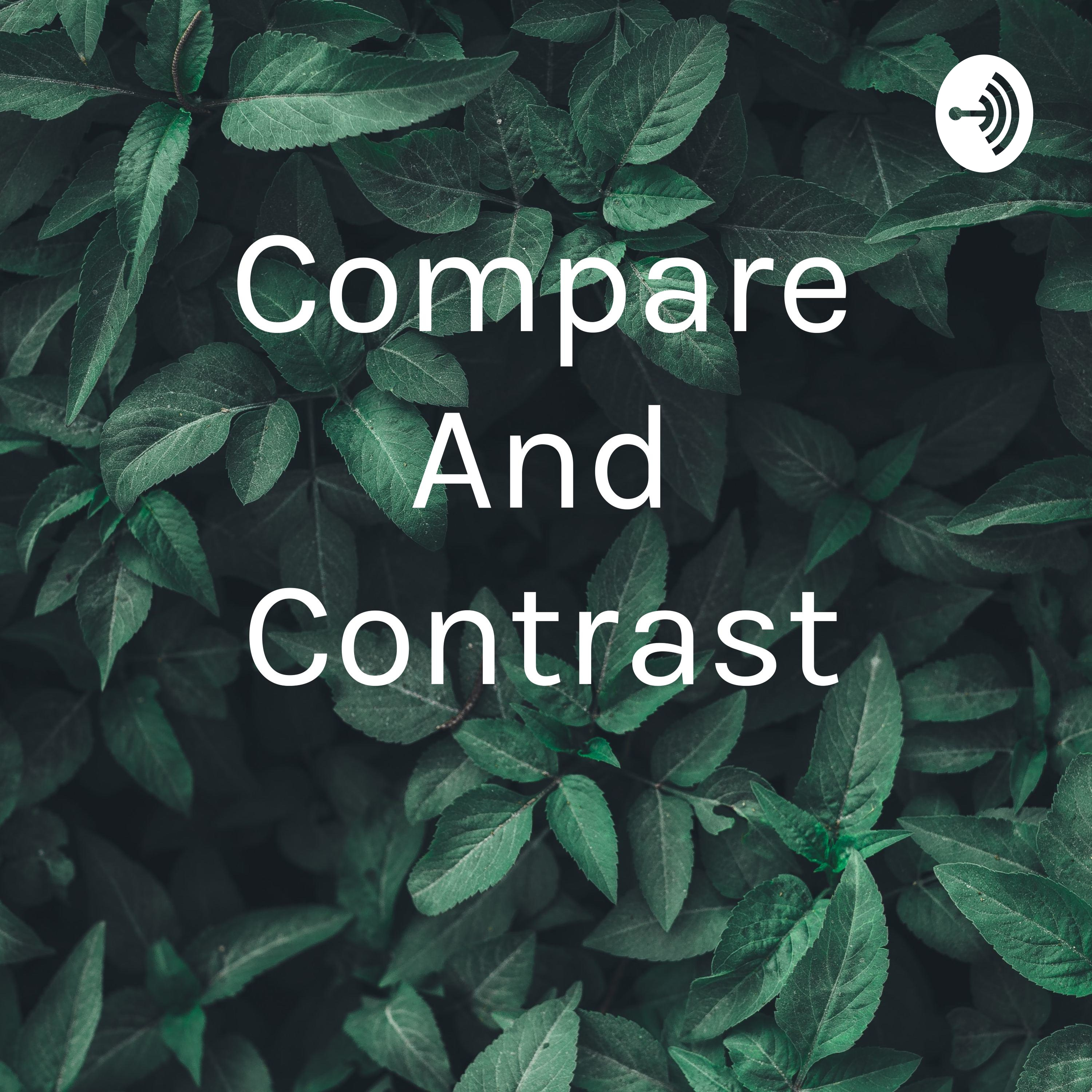 Compare And Contrast 