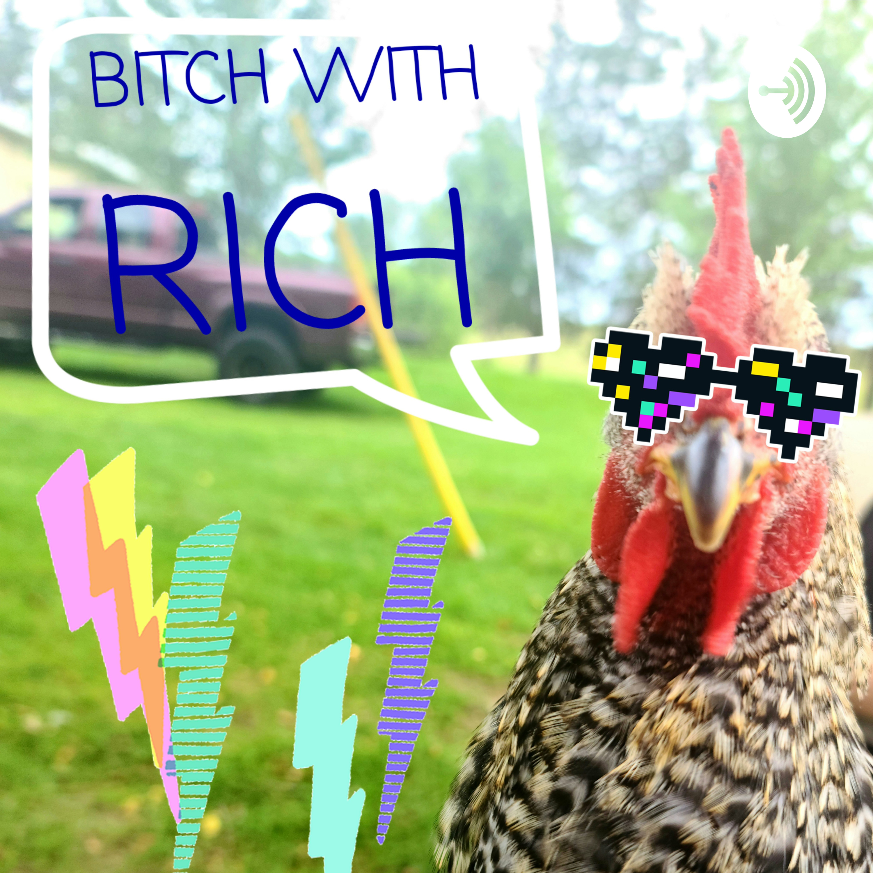 Bitch With Rich