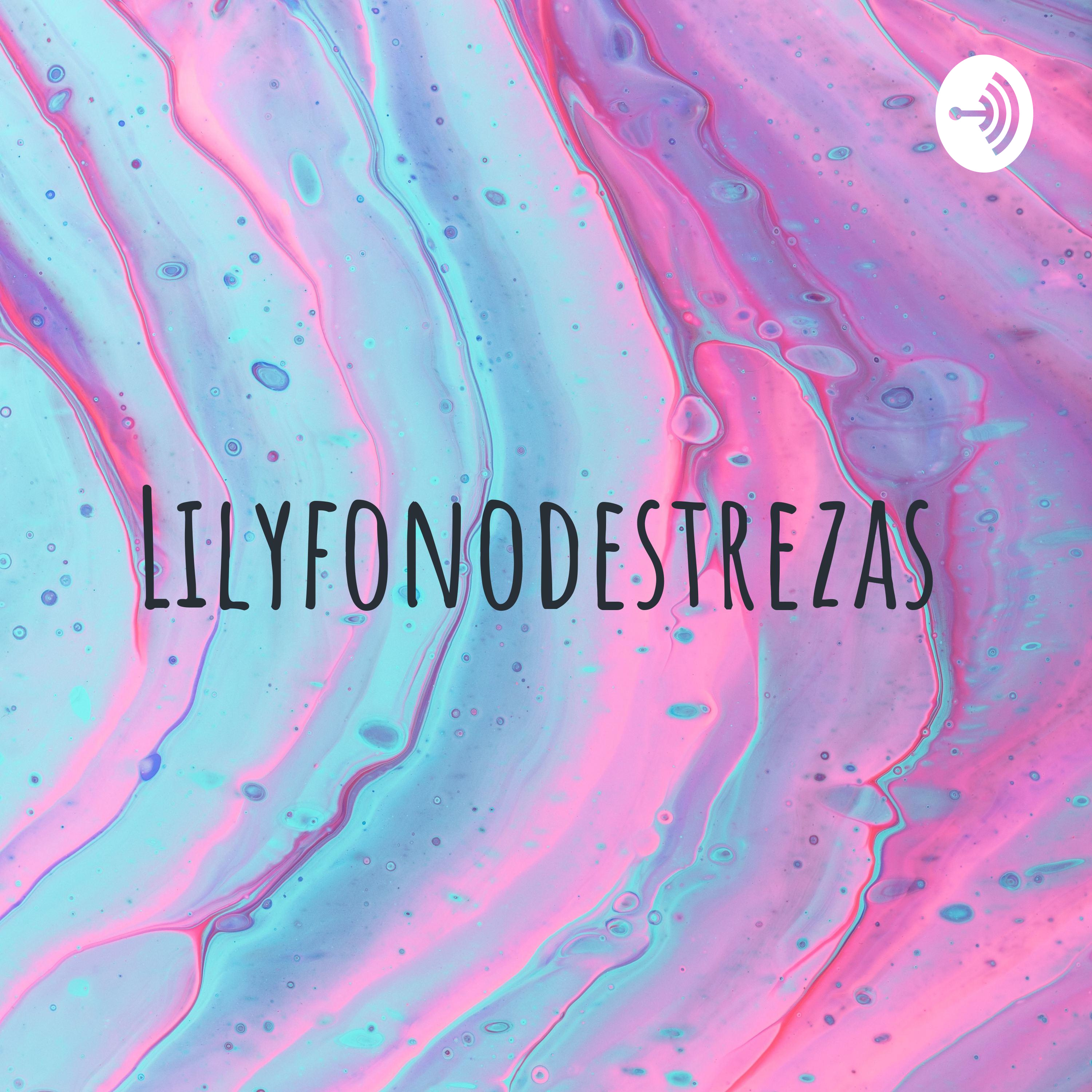 Lilyfonodestrezas