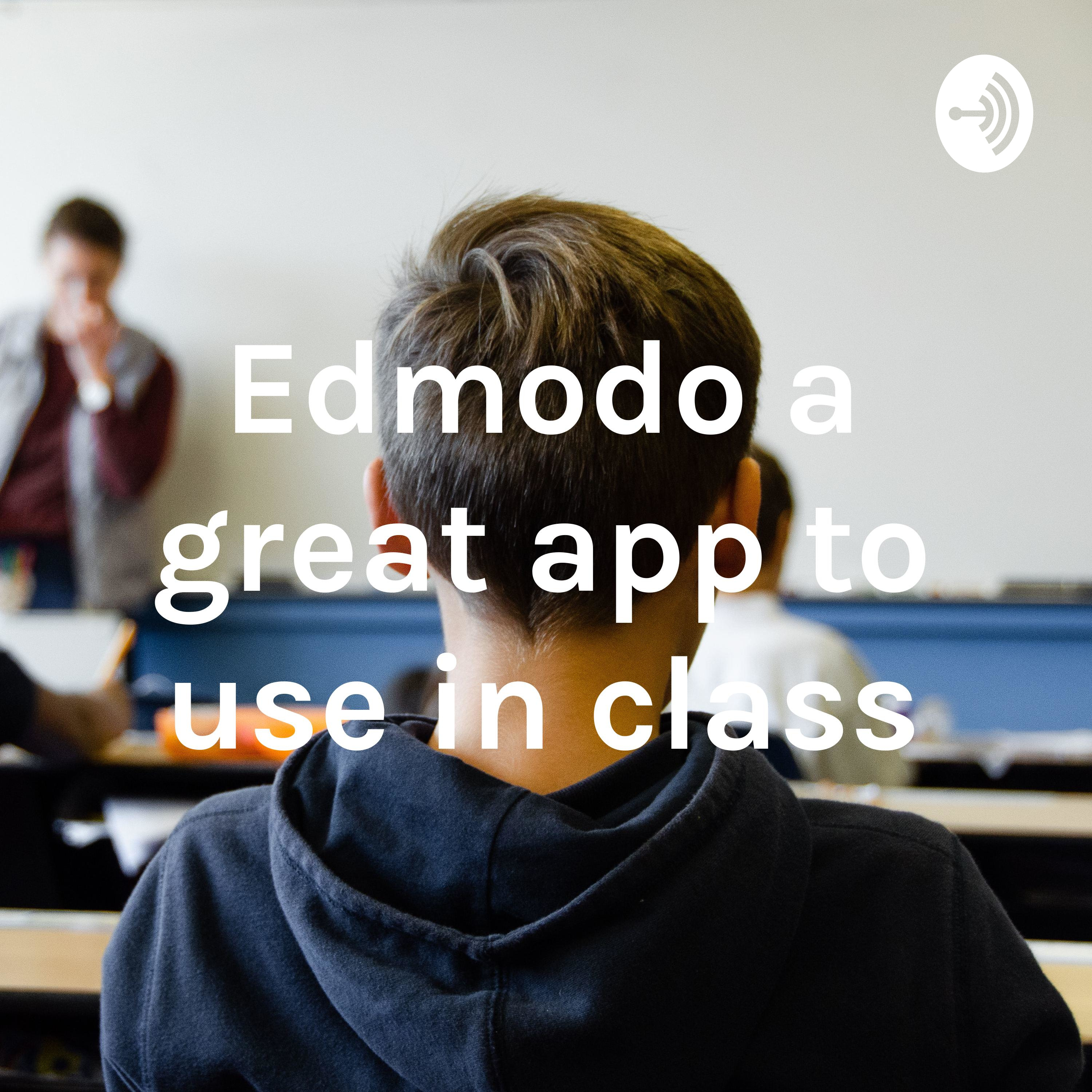 Edmodo a great app to use in class