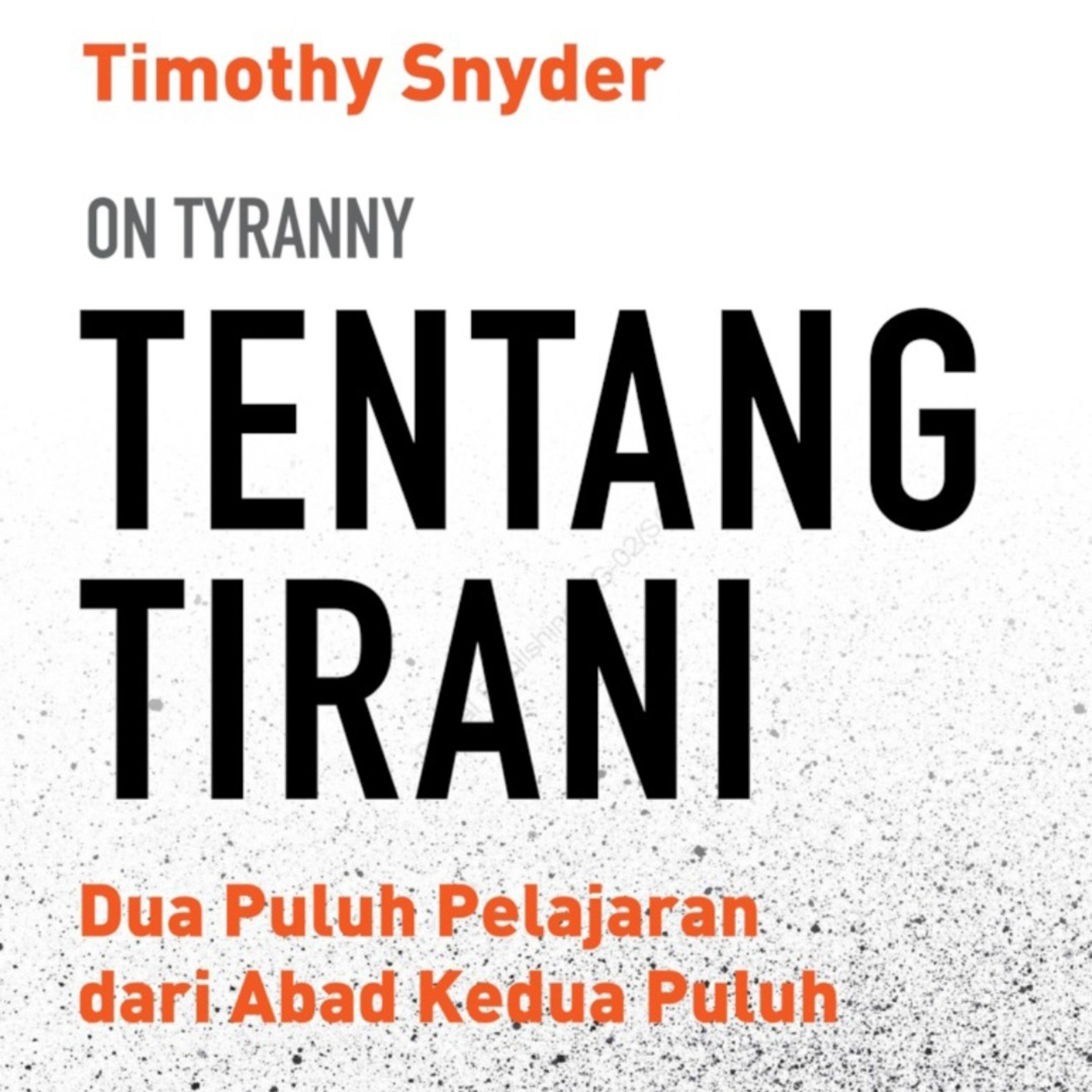 Book Review - On Tyranny ( Timothy Snyder) Podcast By Donna Sipata