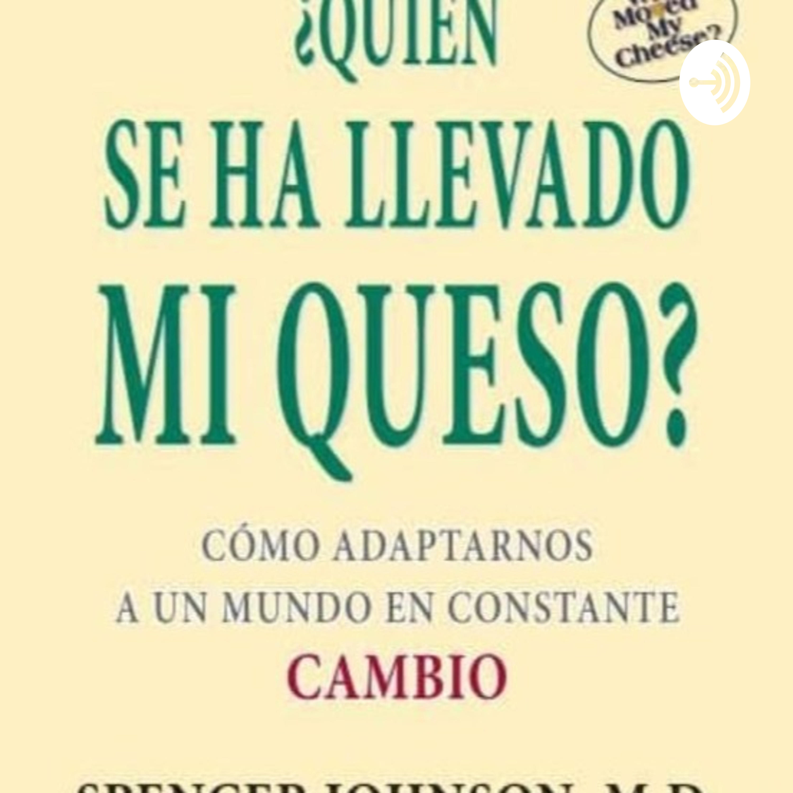 quien se a llevado mi queso 