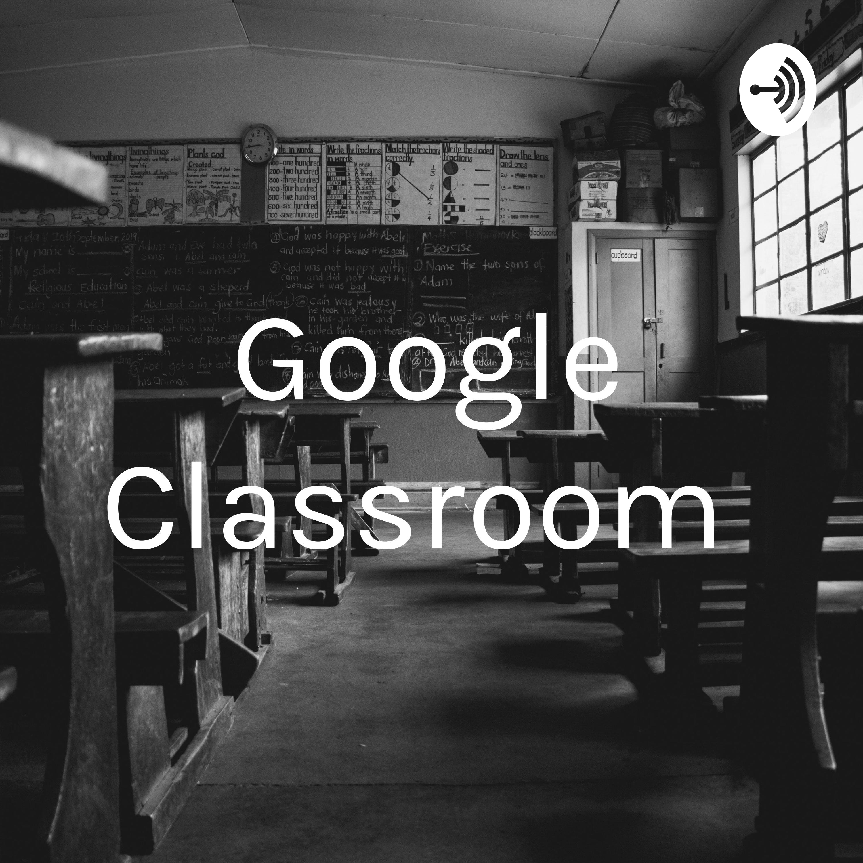 Google Classroom 