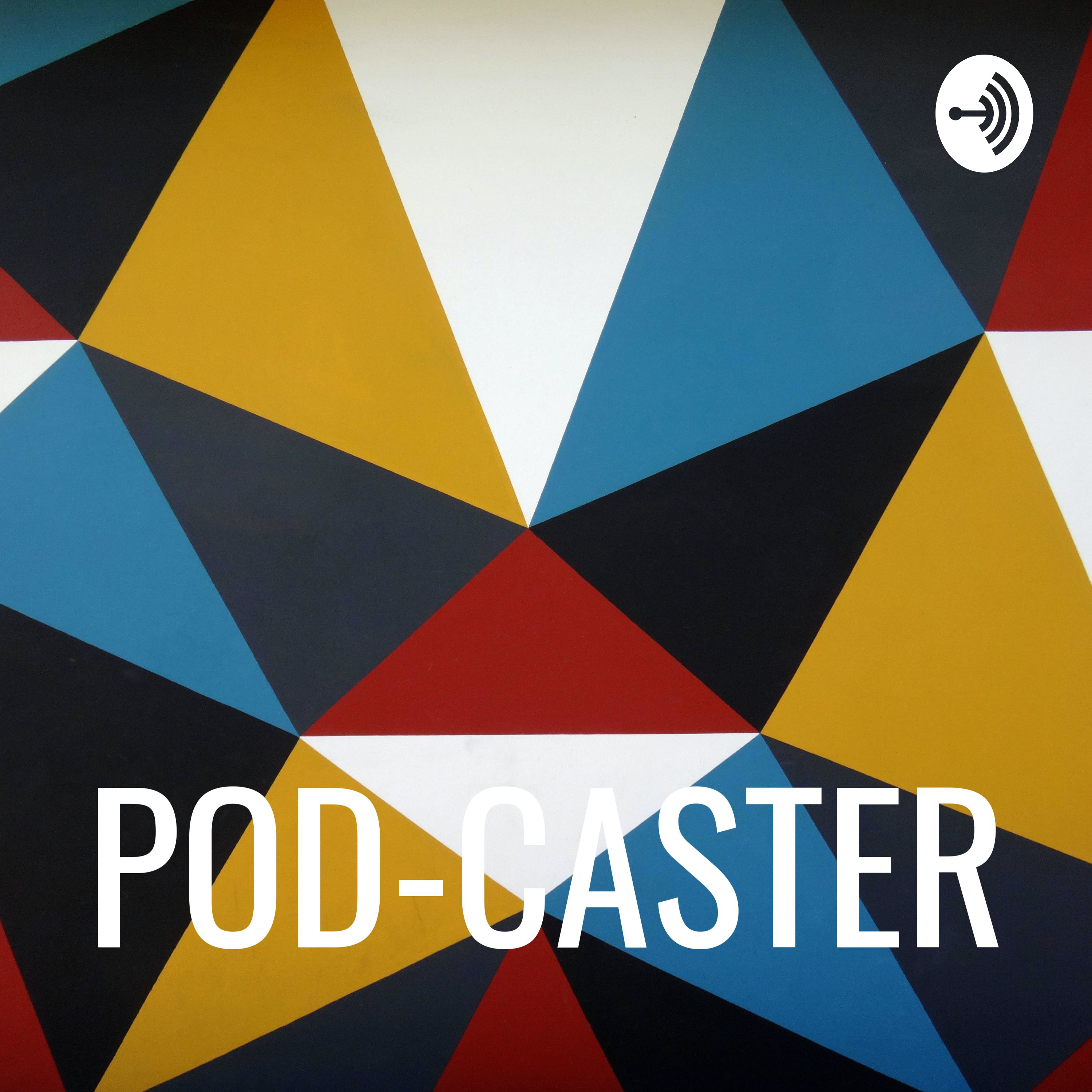 POD-CASTER