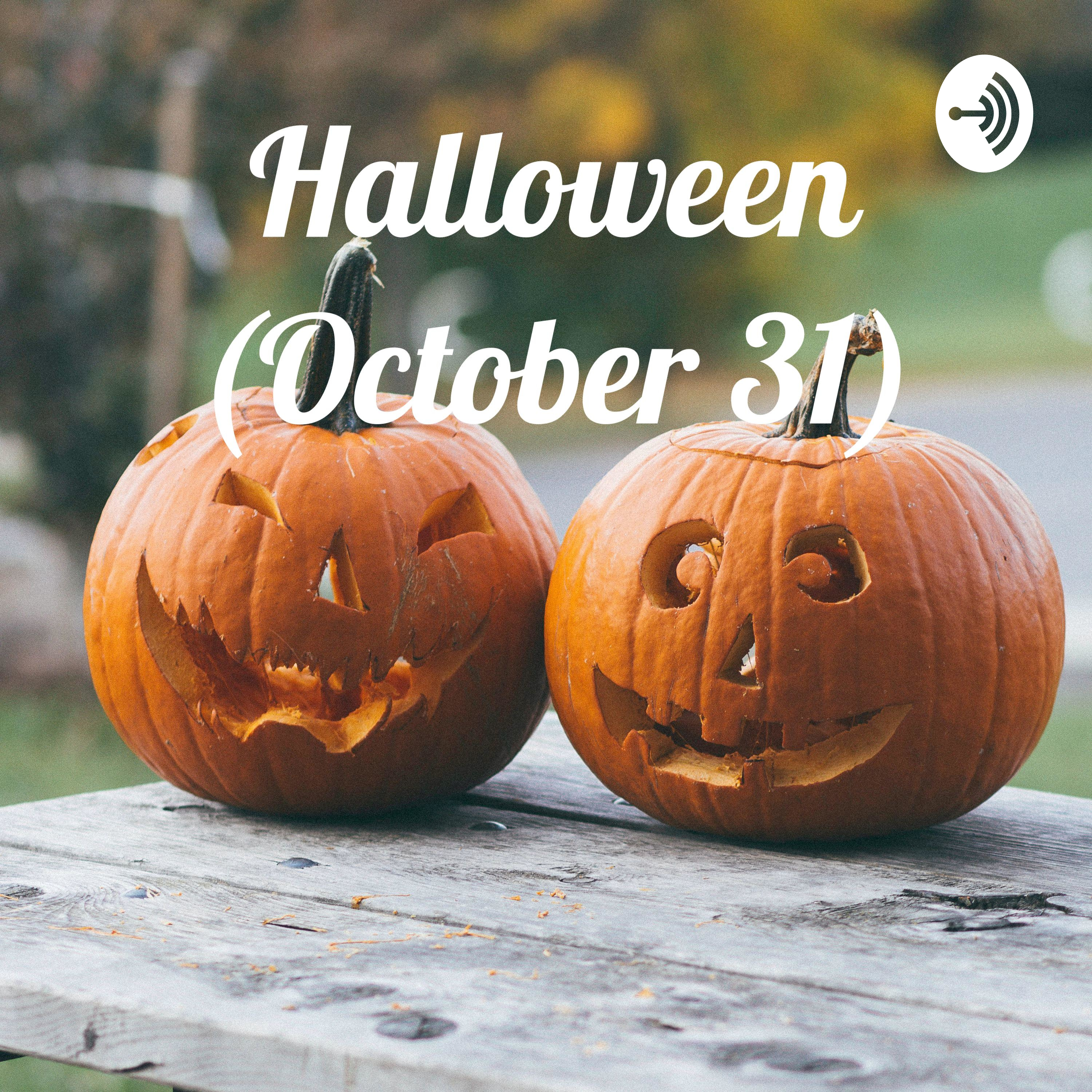 Halloween (October 31)