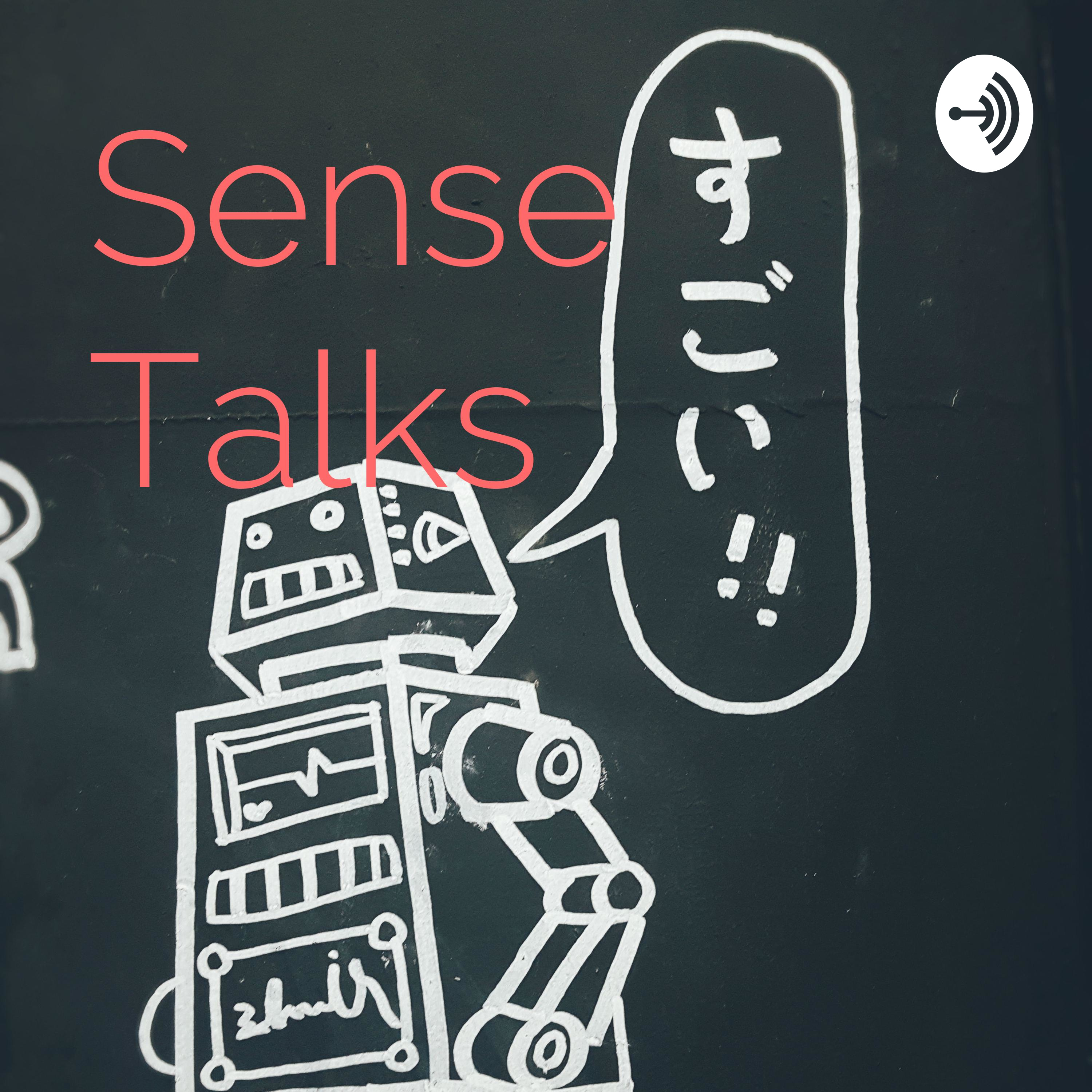 Sense Talks