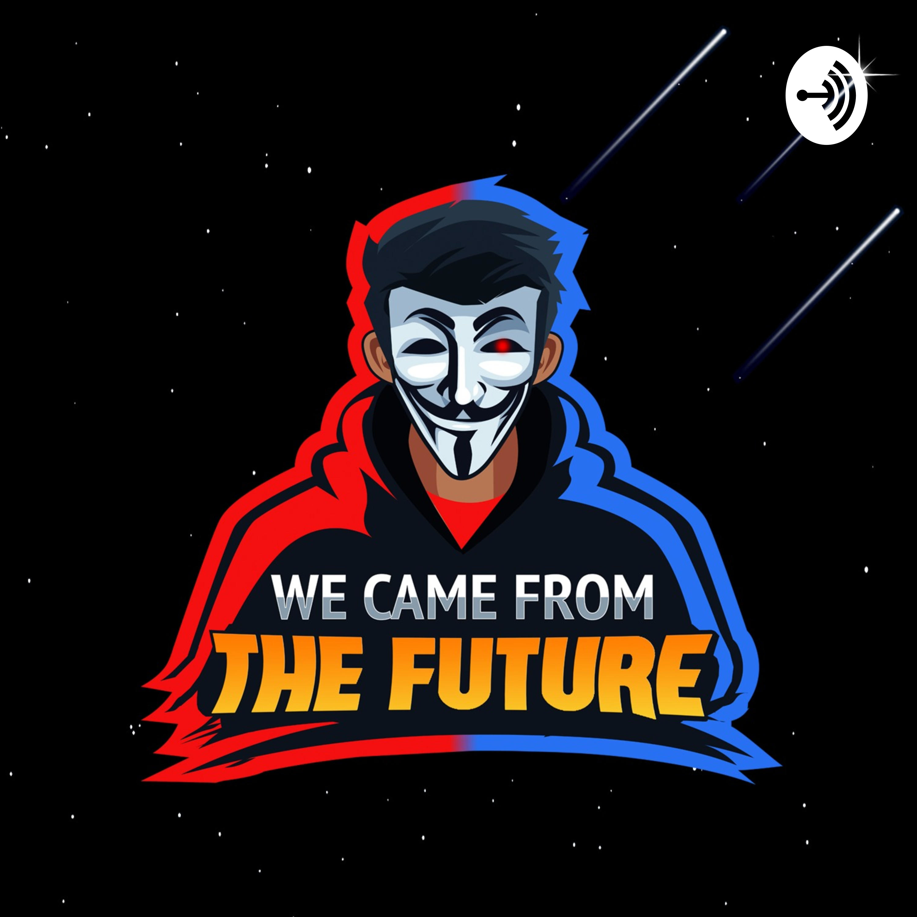 We Came From The Future