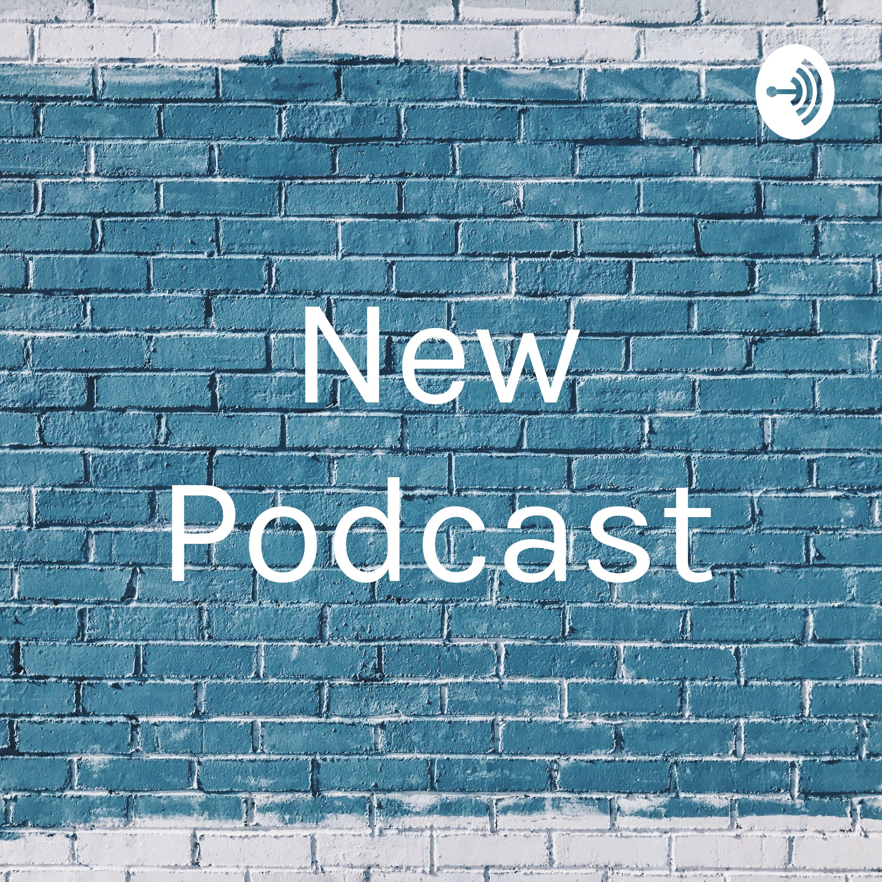 New Podcast