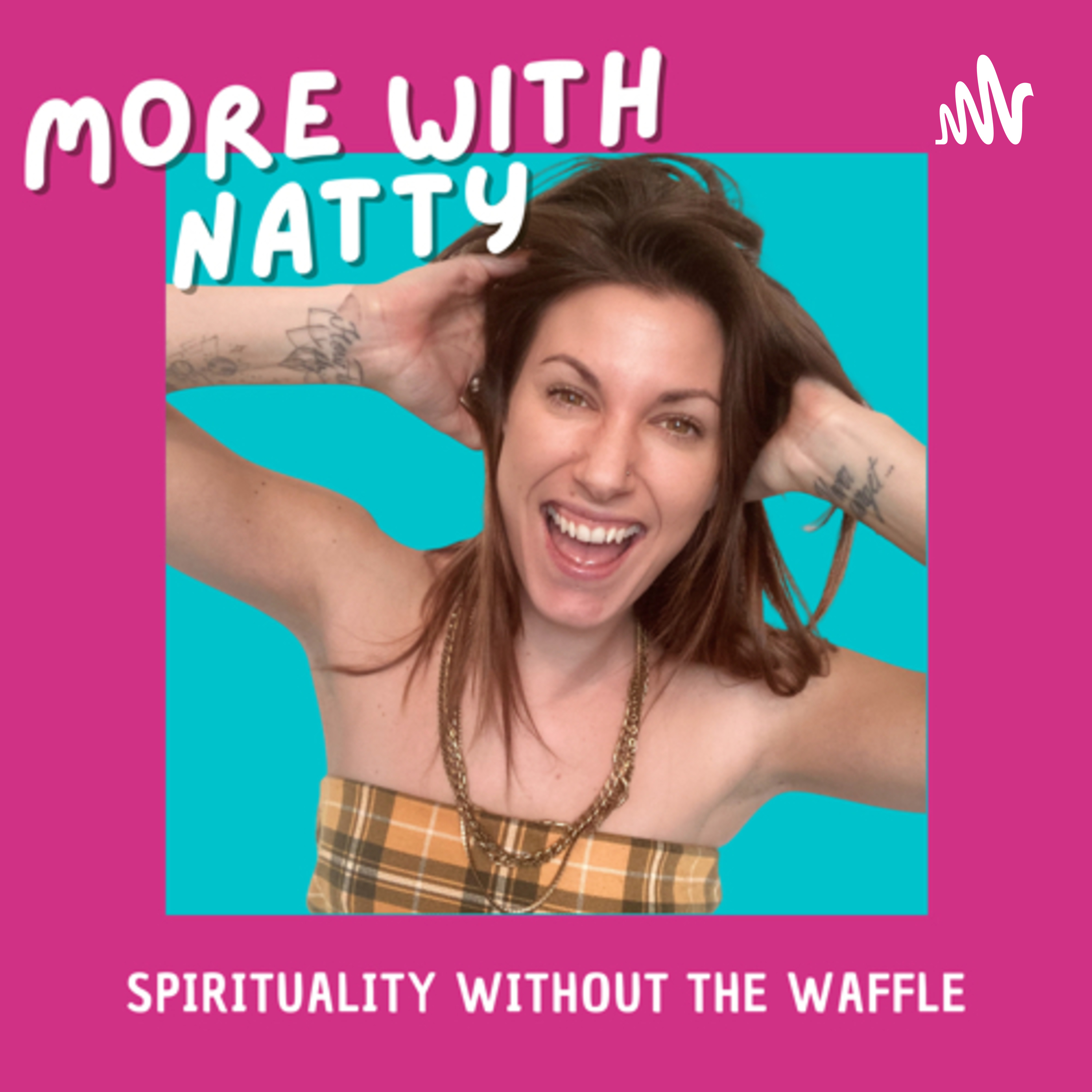 MORE with Natty