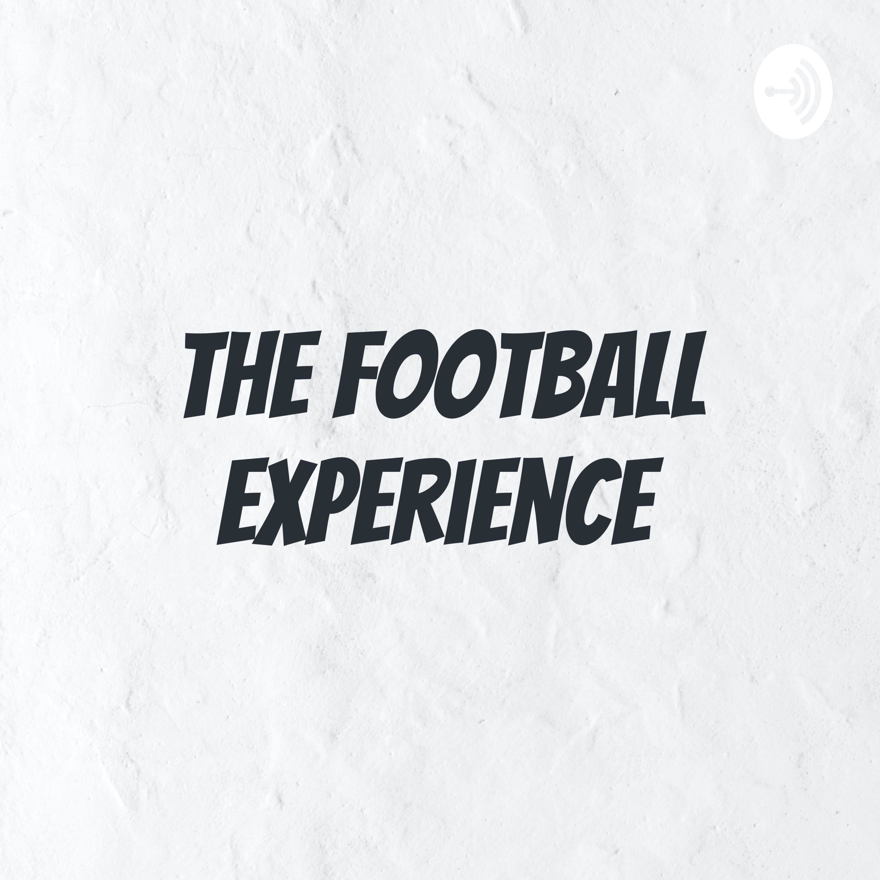 The Football Experience