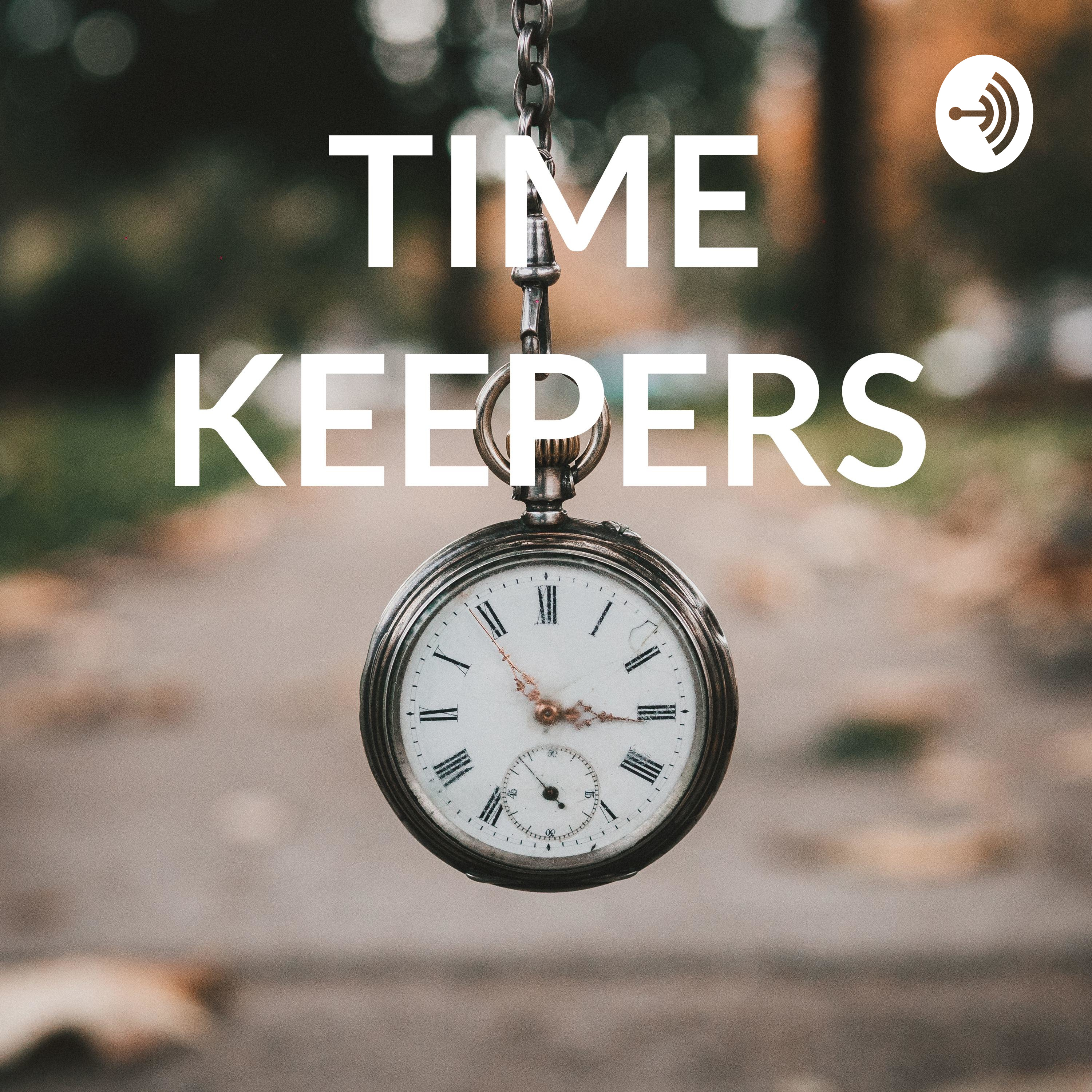 TIME KEEPERS