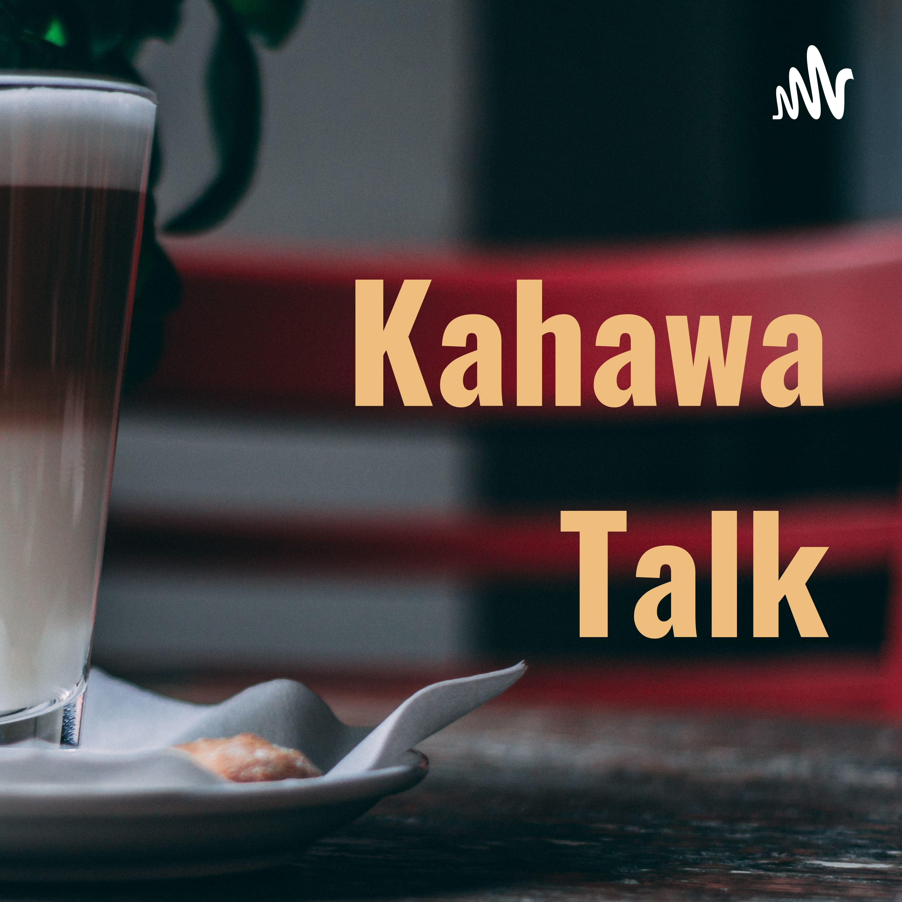 Kahawa Talk