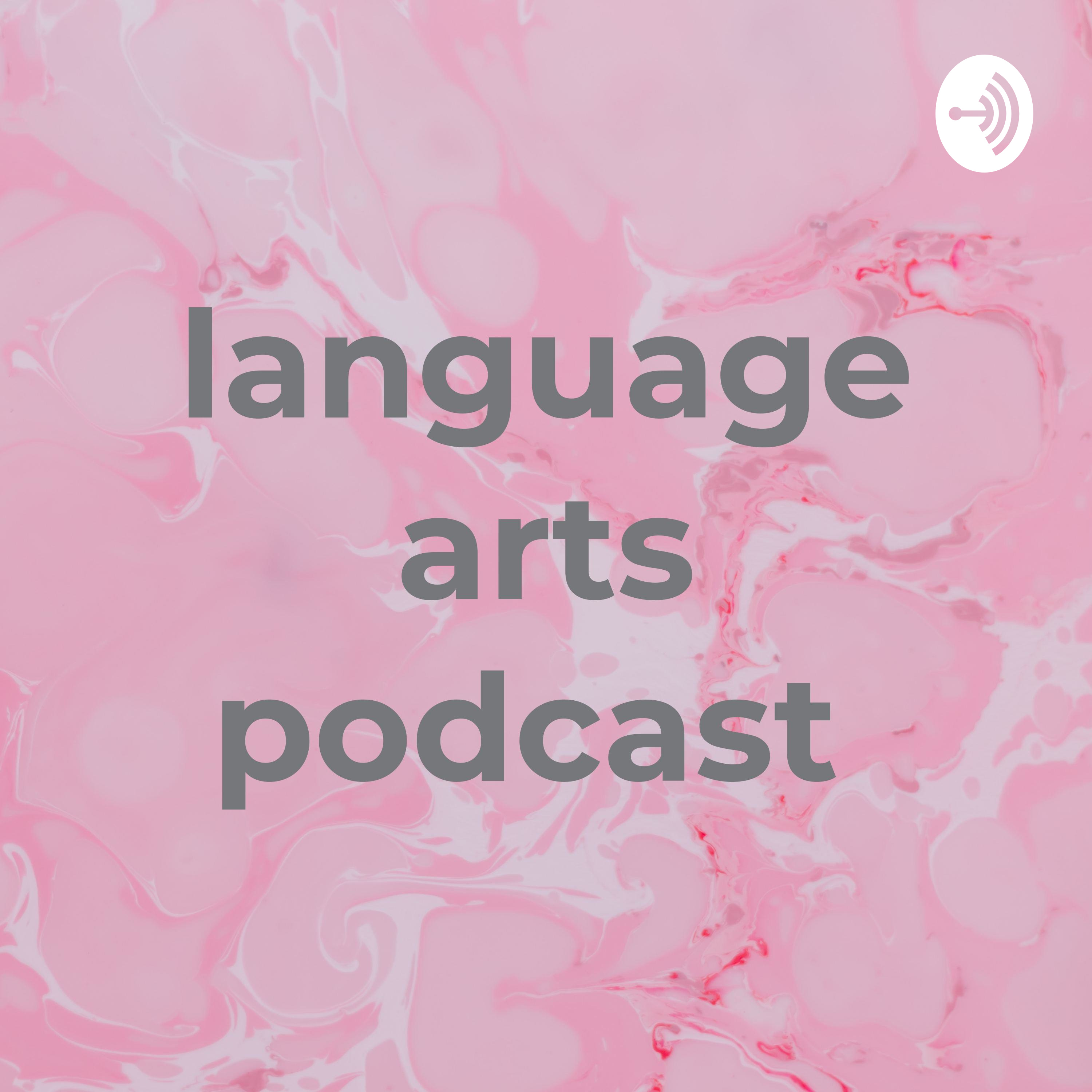 language arts podcast 
