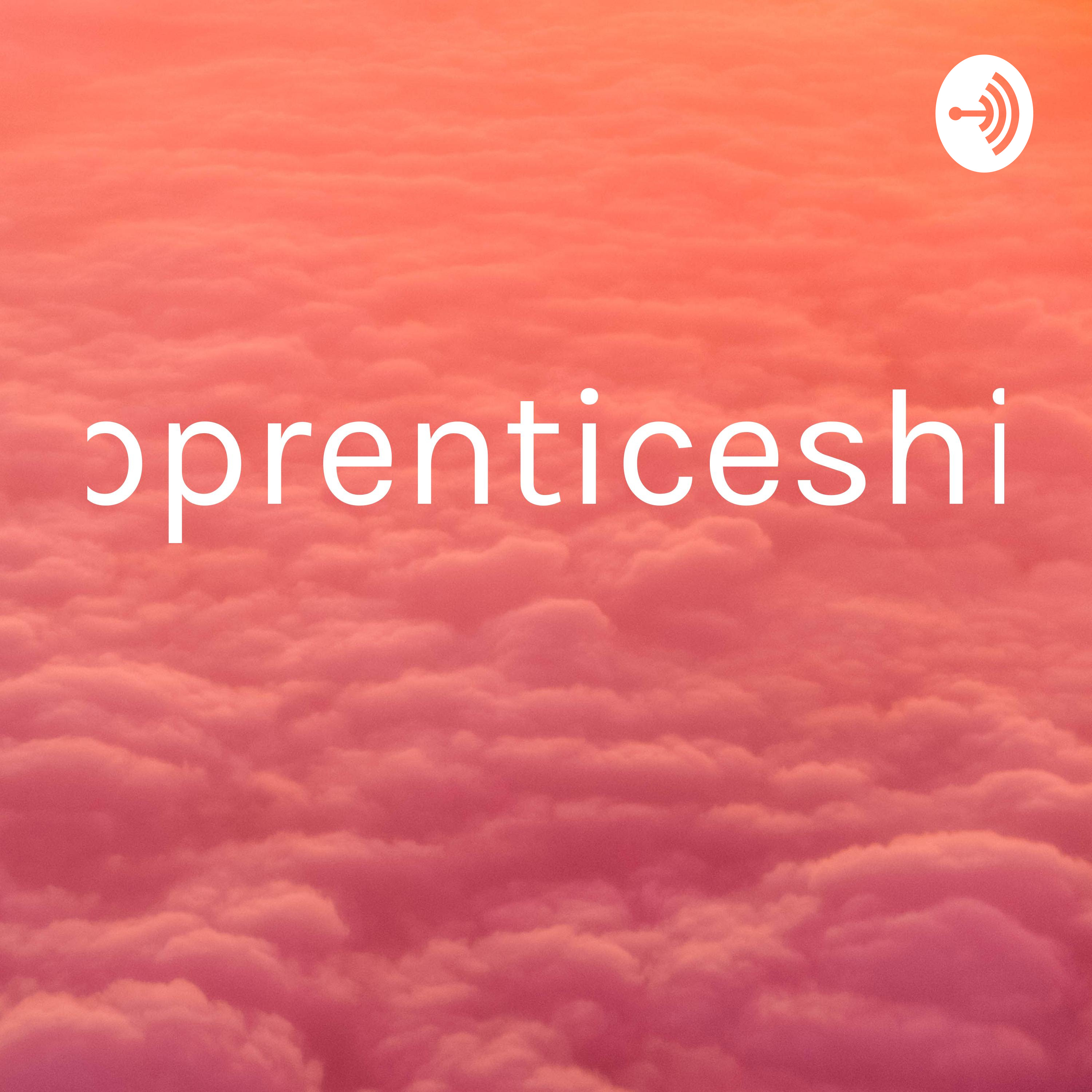 Apprenticeship 