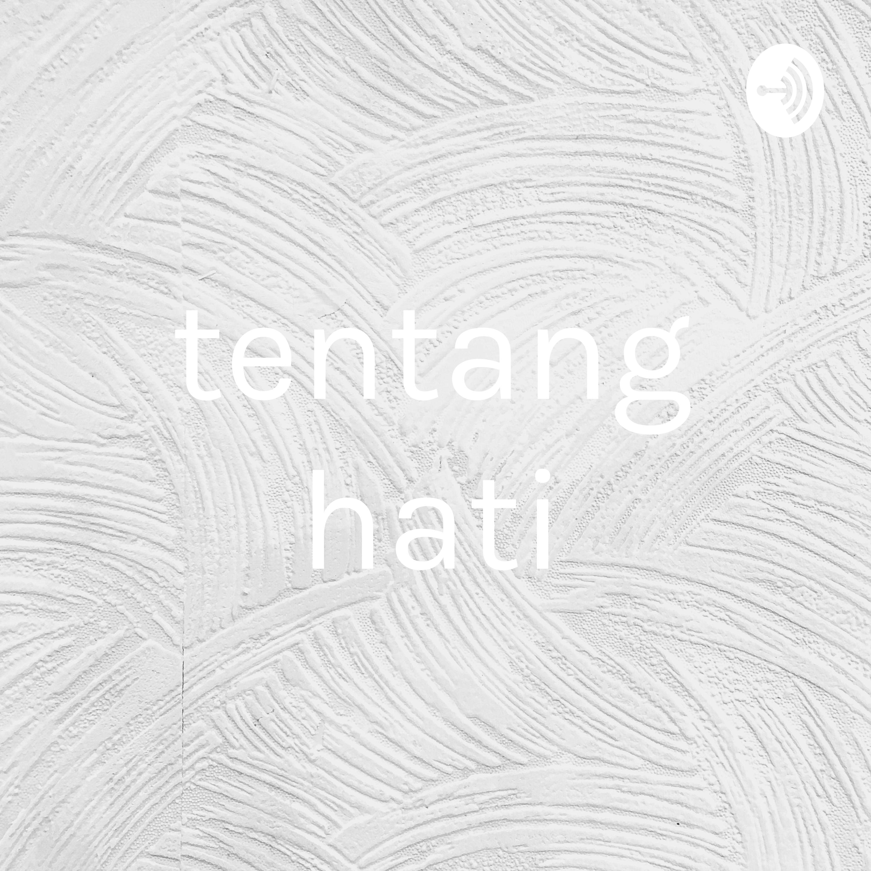 tentang hati