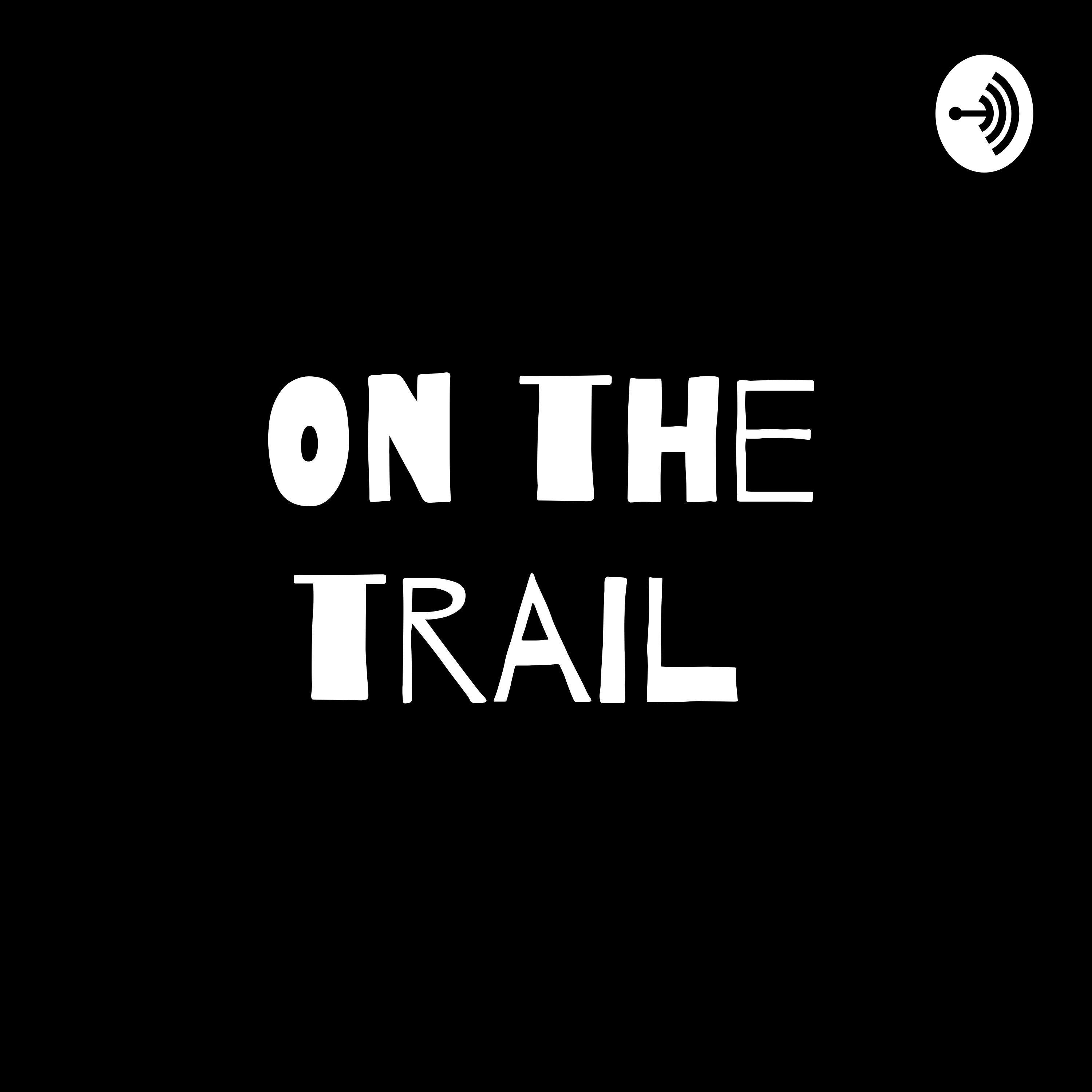 On the trail 