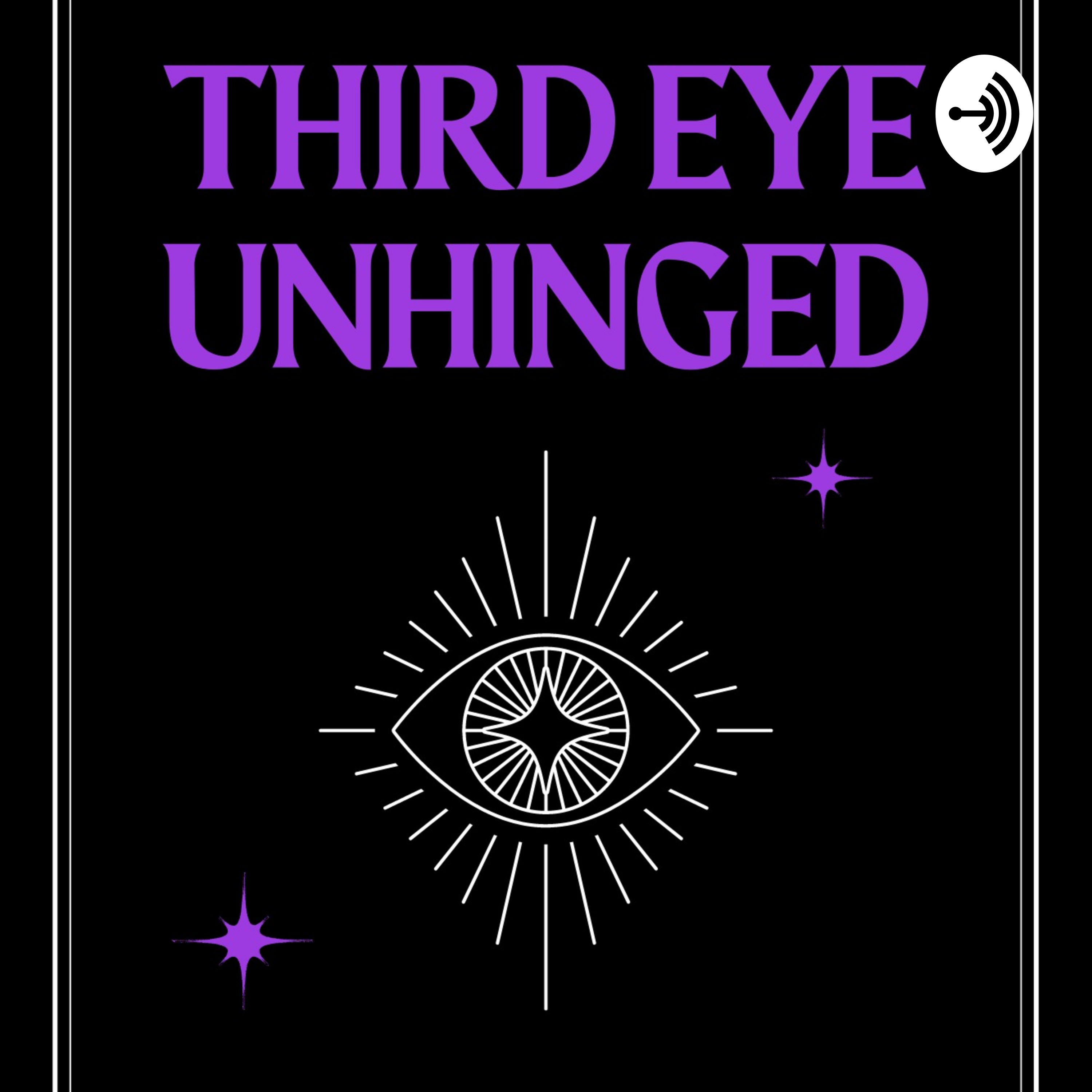 Third Eye Unhinged