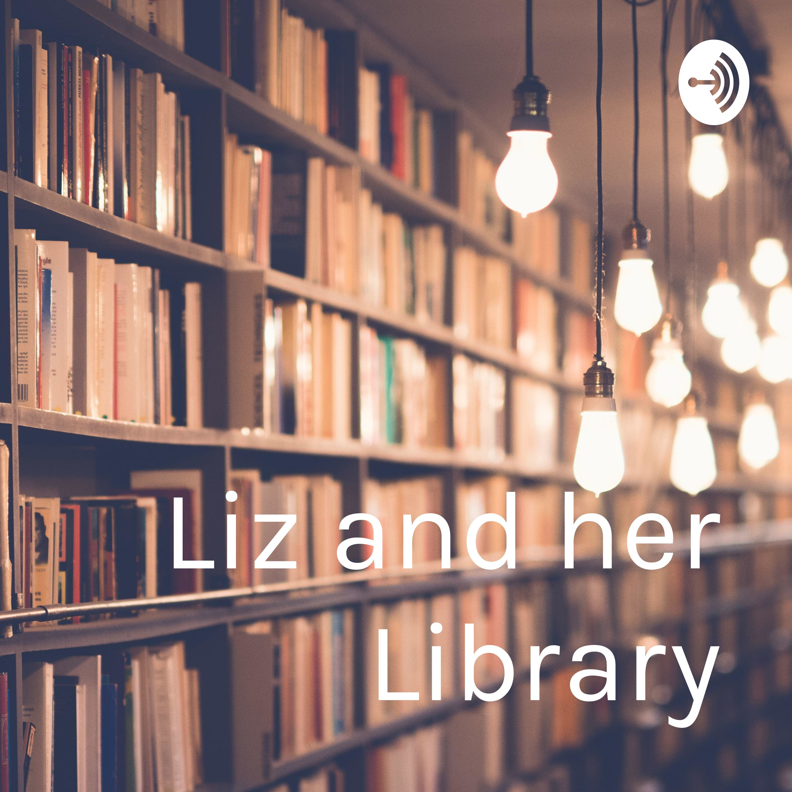 Liz and her Library