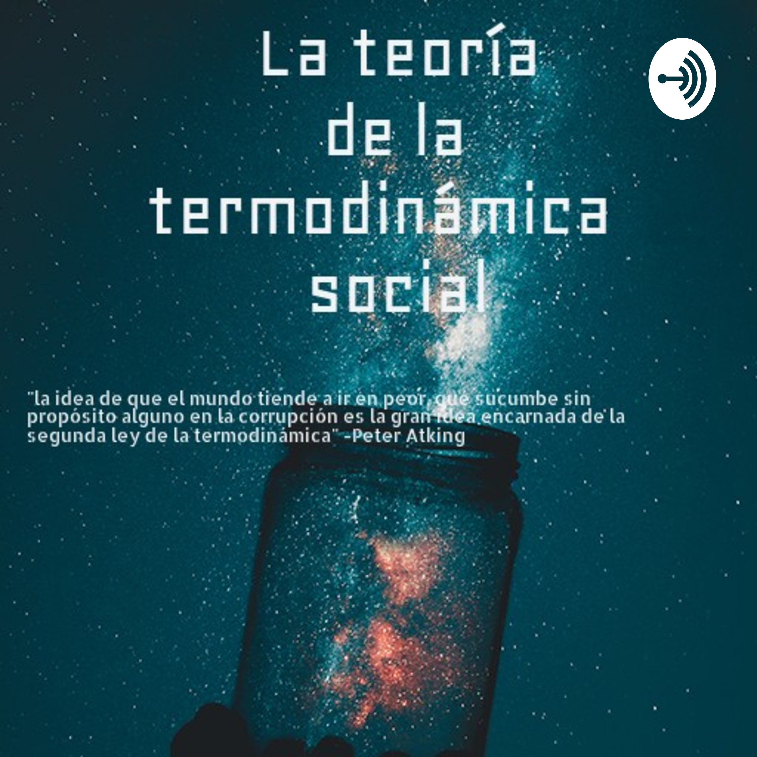 La Teoría De La Termodinámica Social
