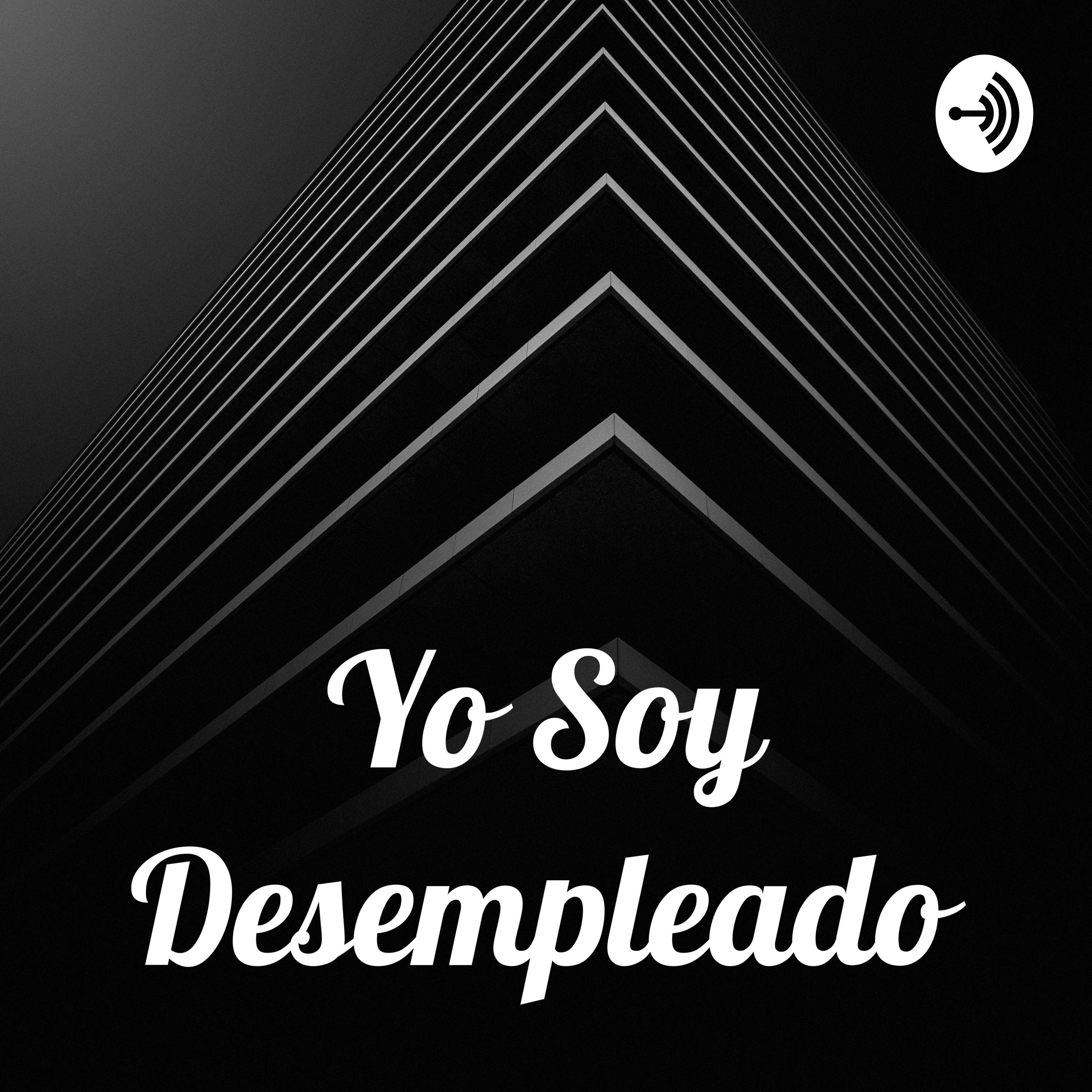 Yo Soy Desempleado
