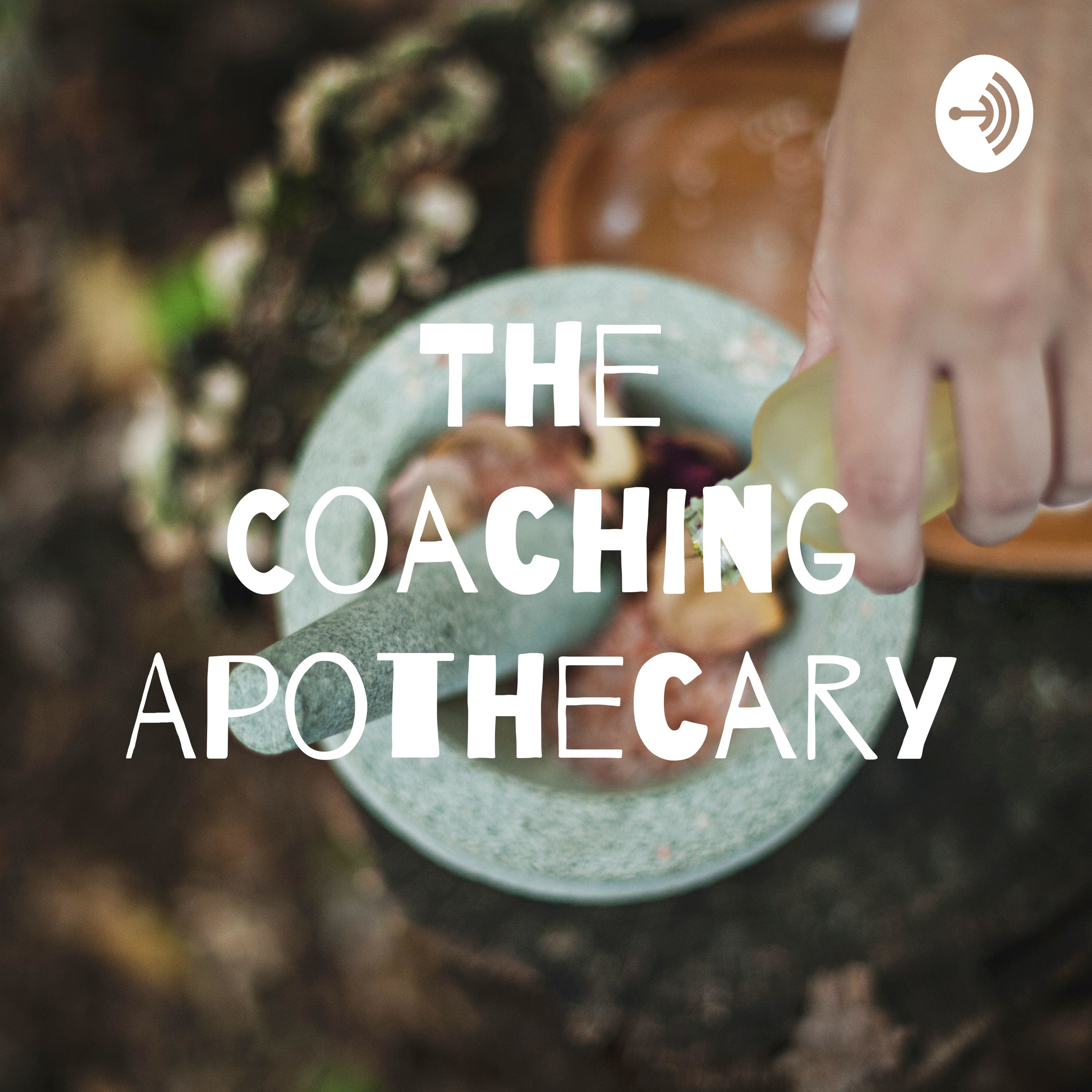 Welcome to The Coaching Apothecary!