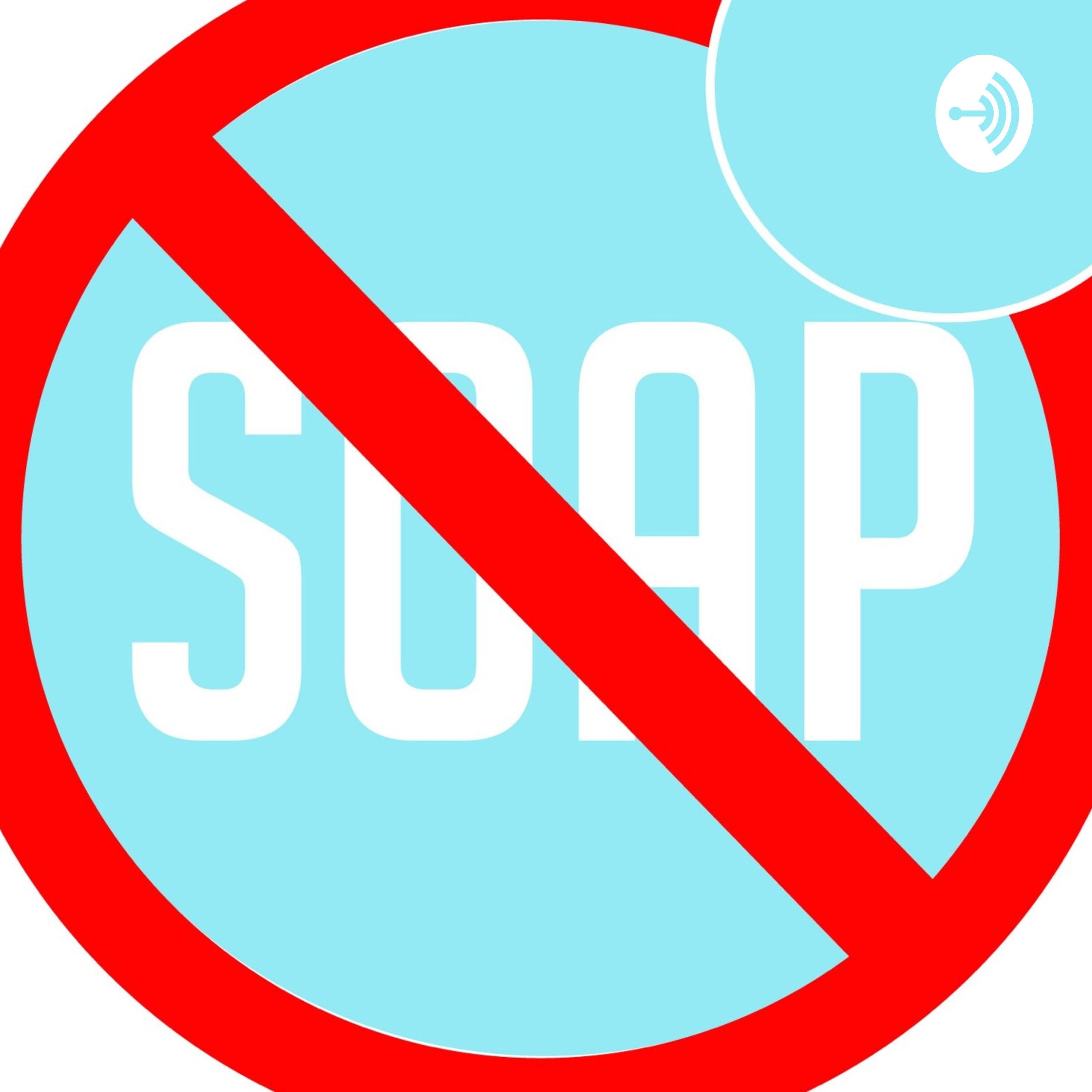 No Soap Podcast #5 (Society Ankle Breaker)
