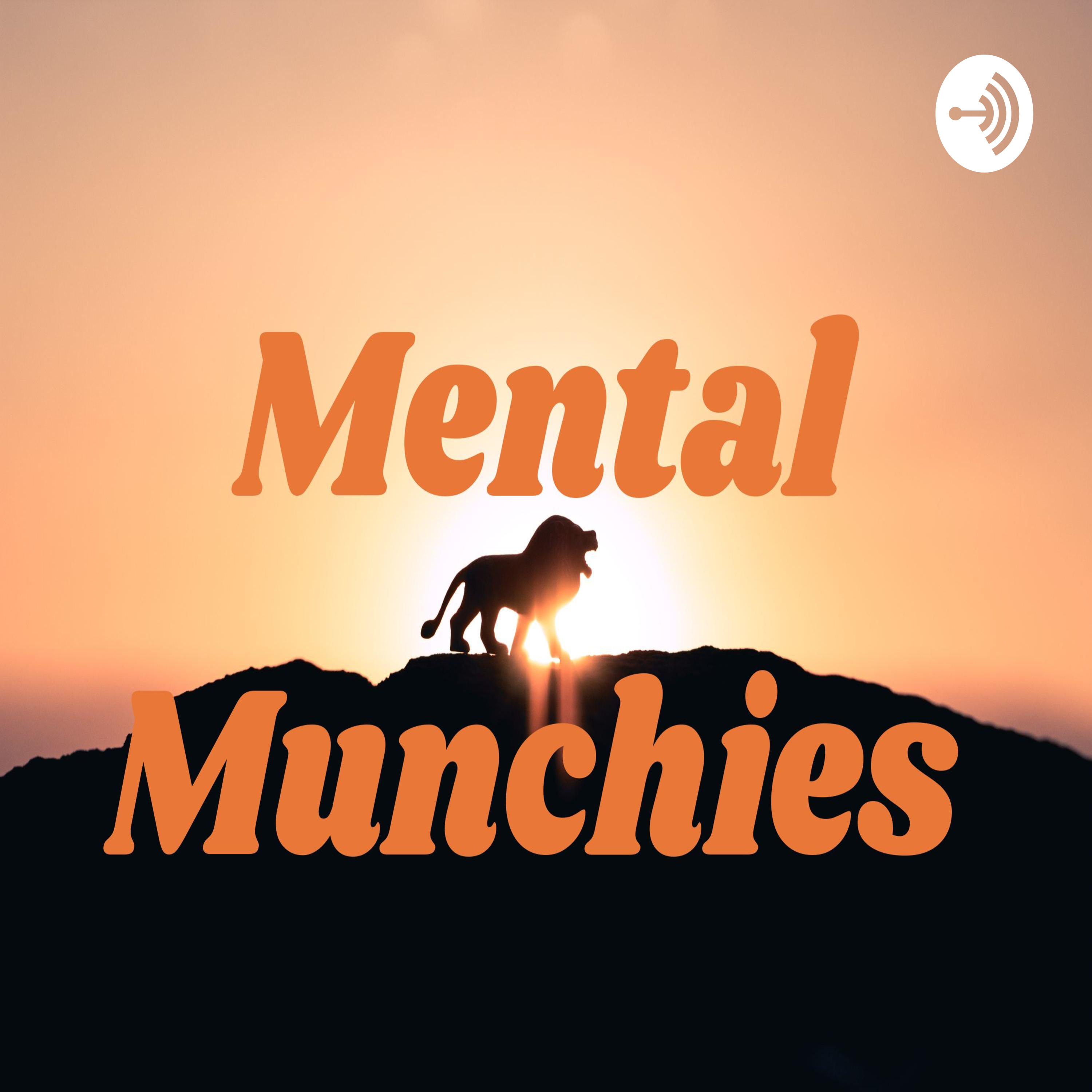 Mental Munchies 