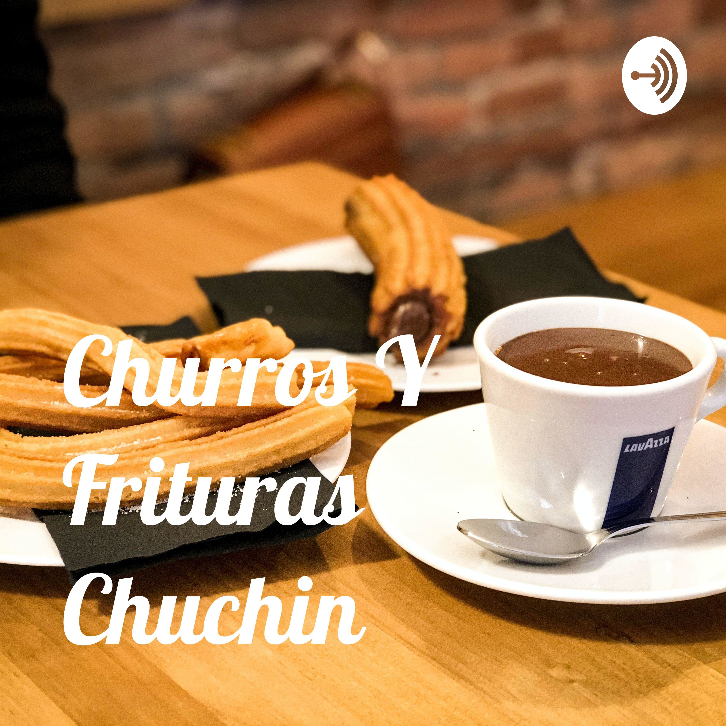 Churros Y Frituras Chuchin