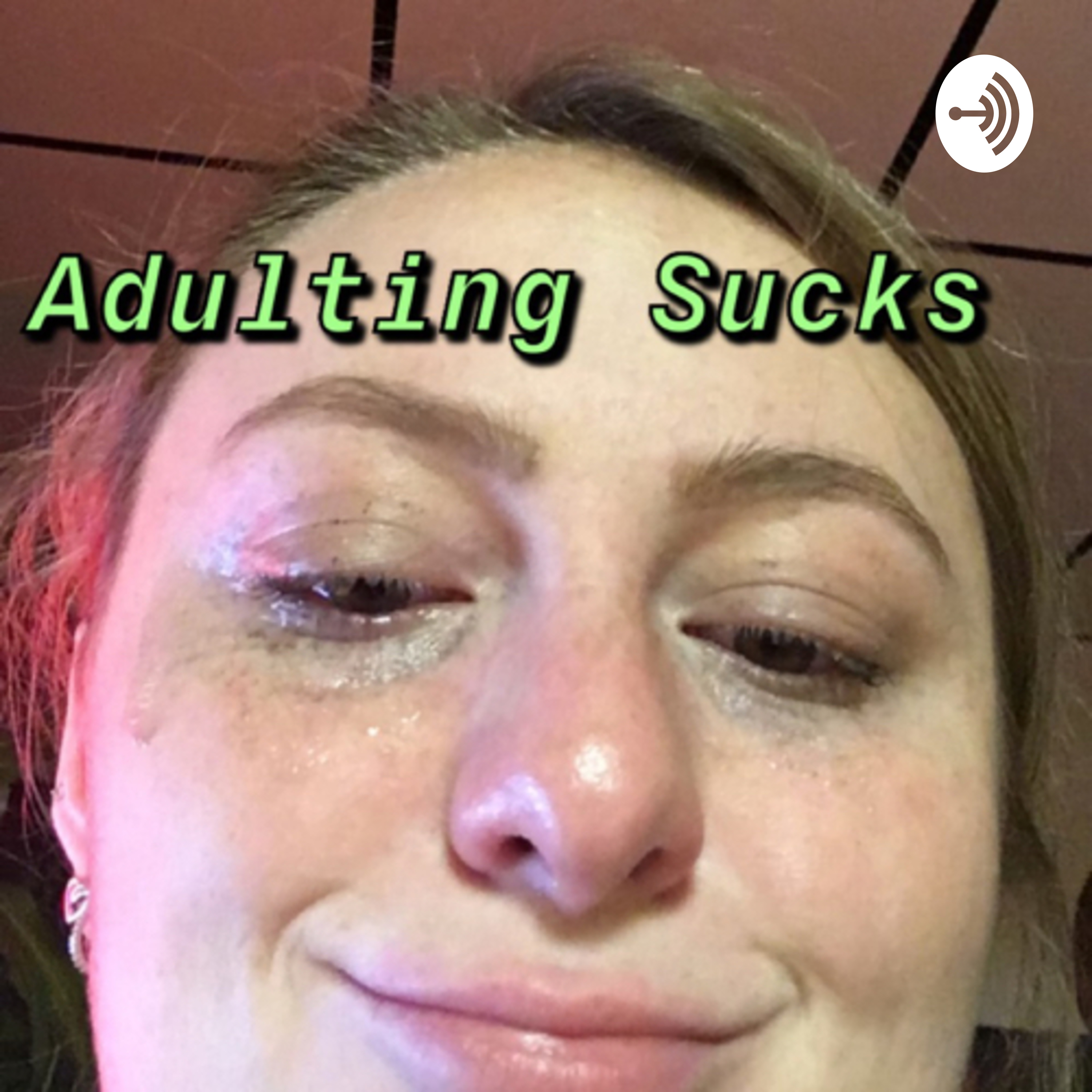 Adulting Sucks