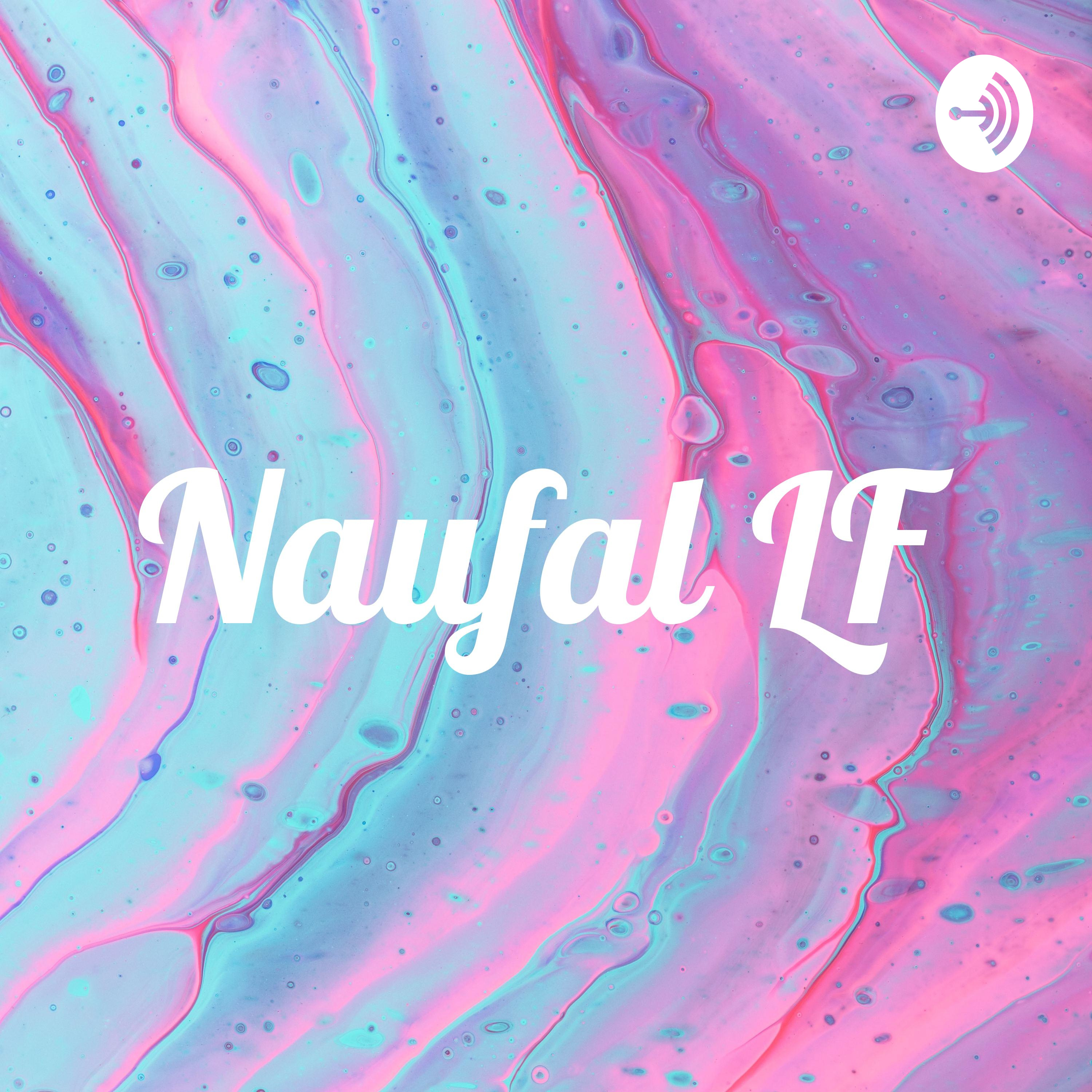 Naufal LF podcast artwork