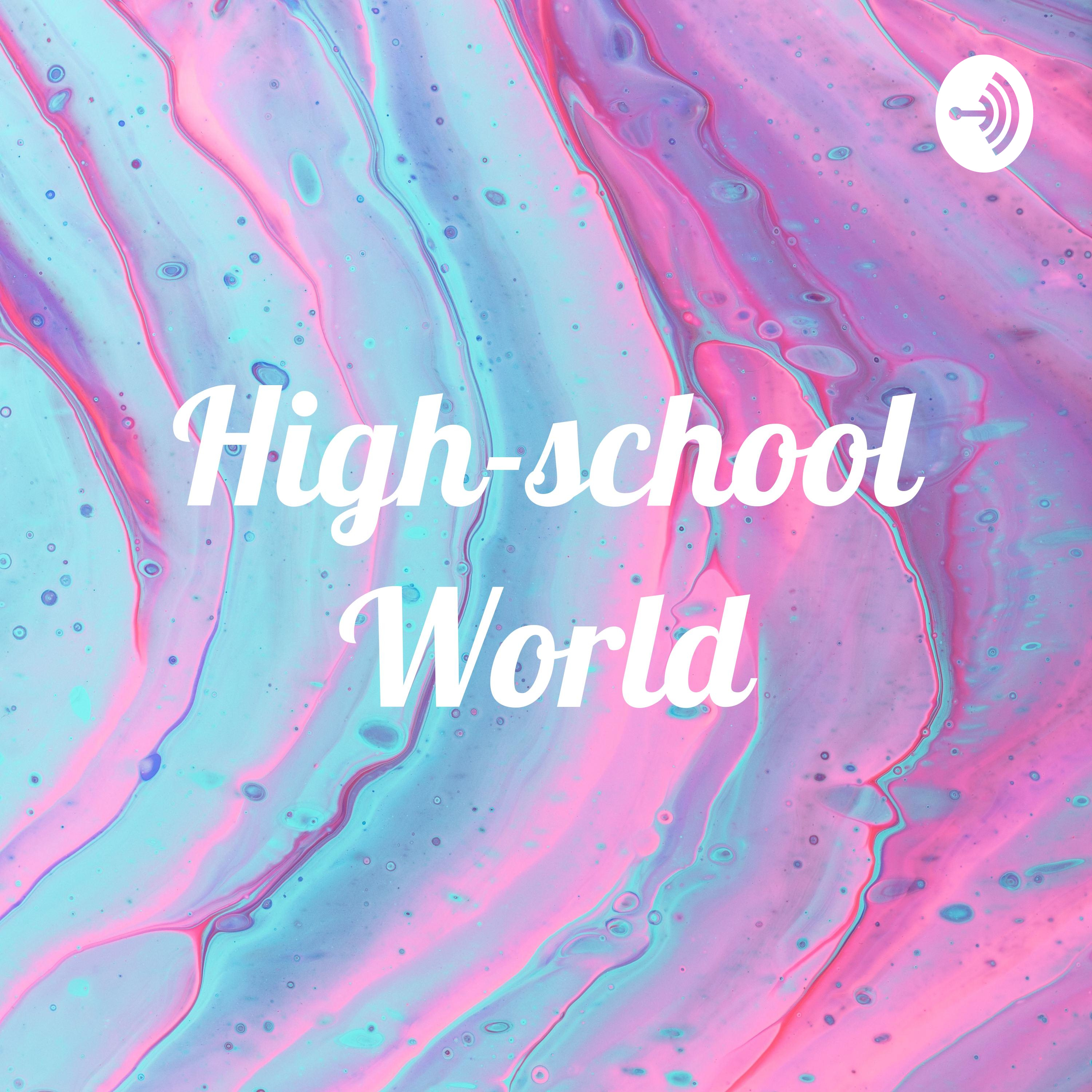 High-school World