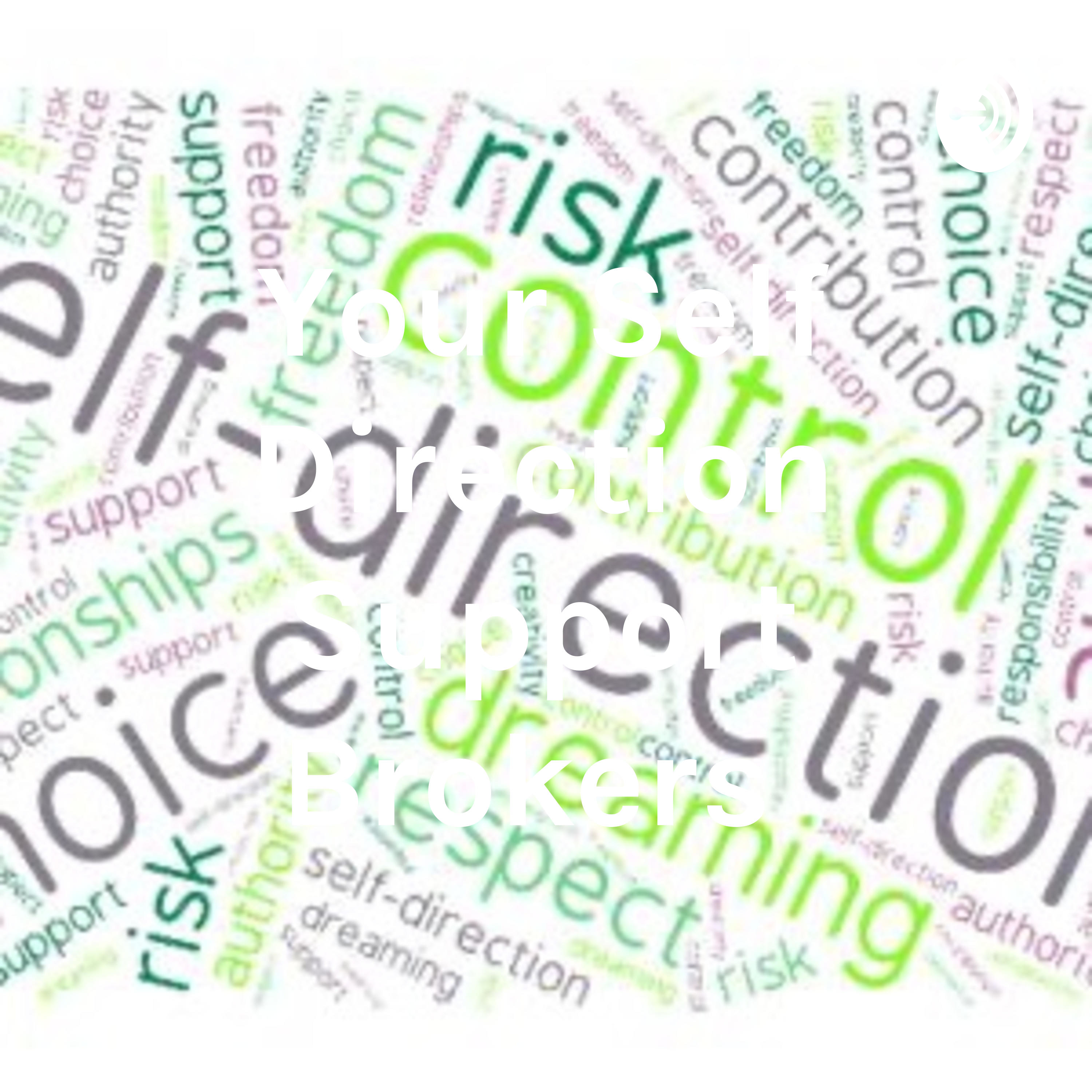 Your Self Direction Support Broker