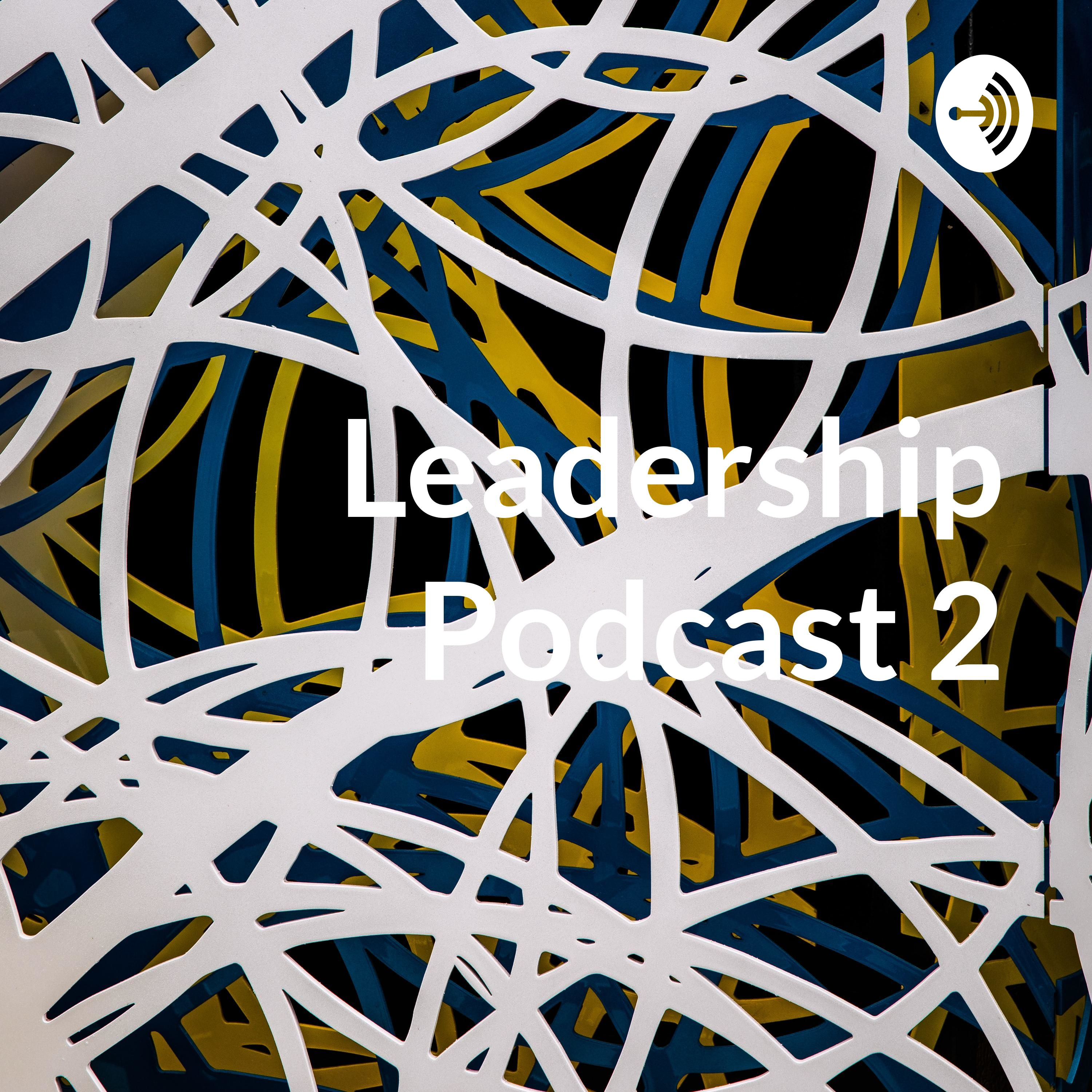 Leadership Podcast 2 - All Blacks