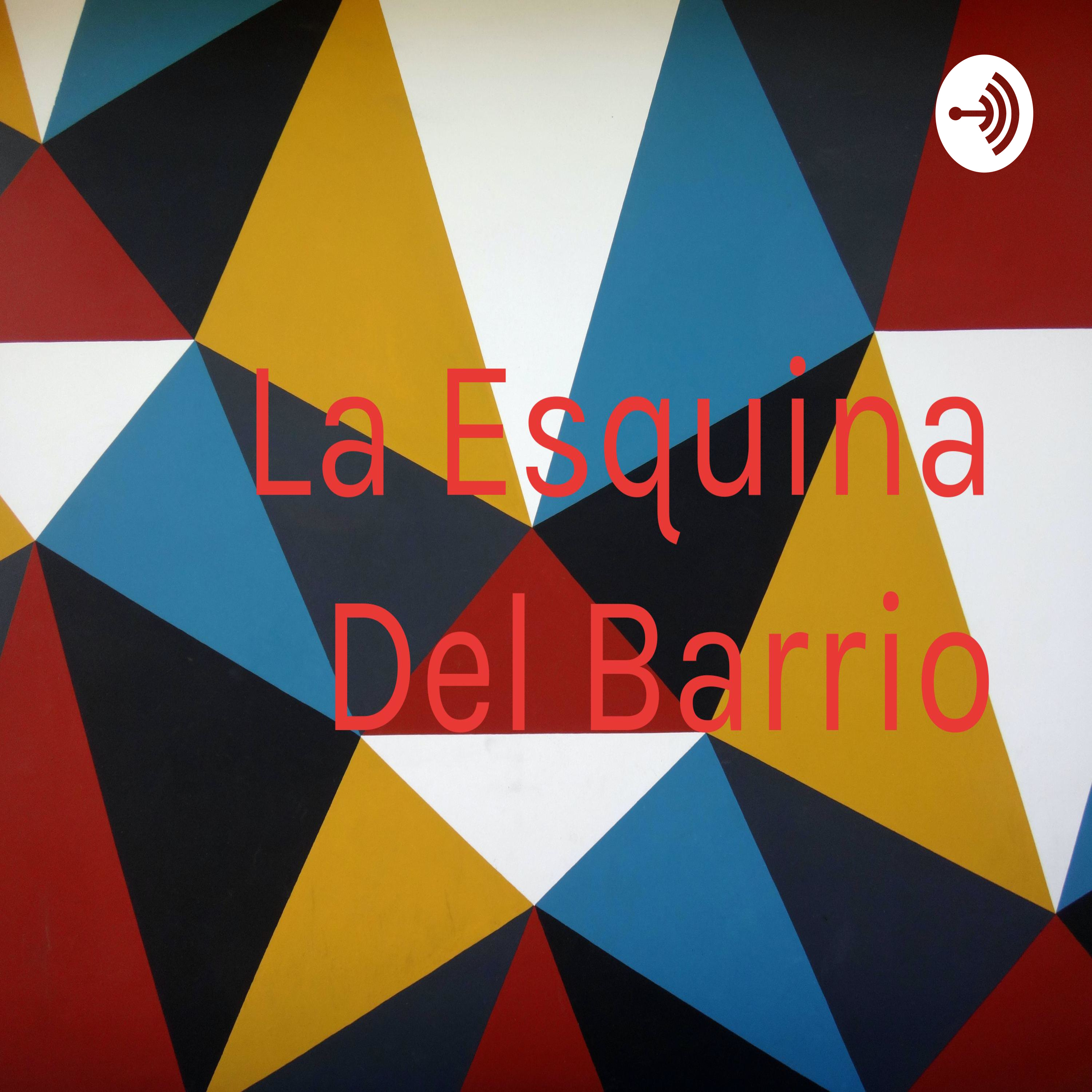 La Esquina Del Barrio