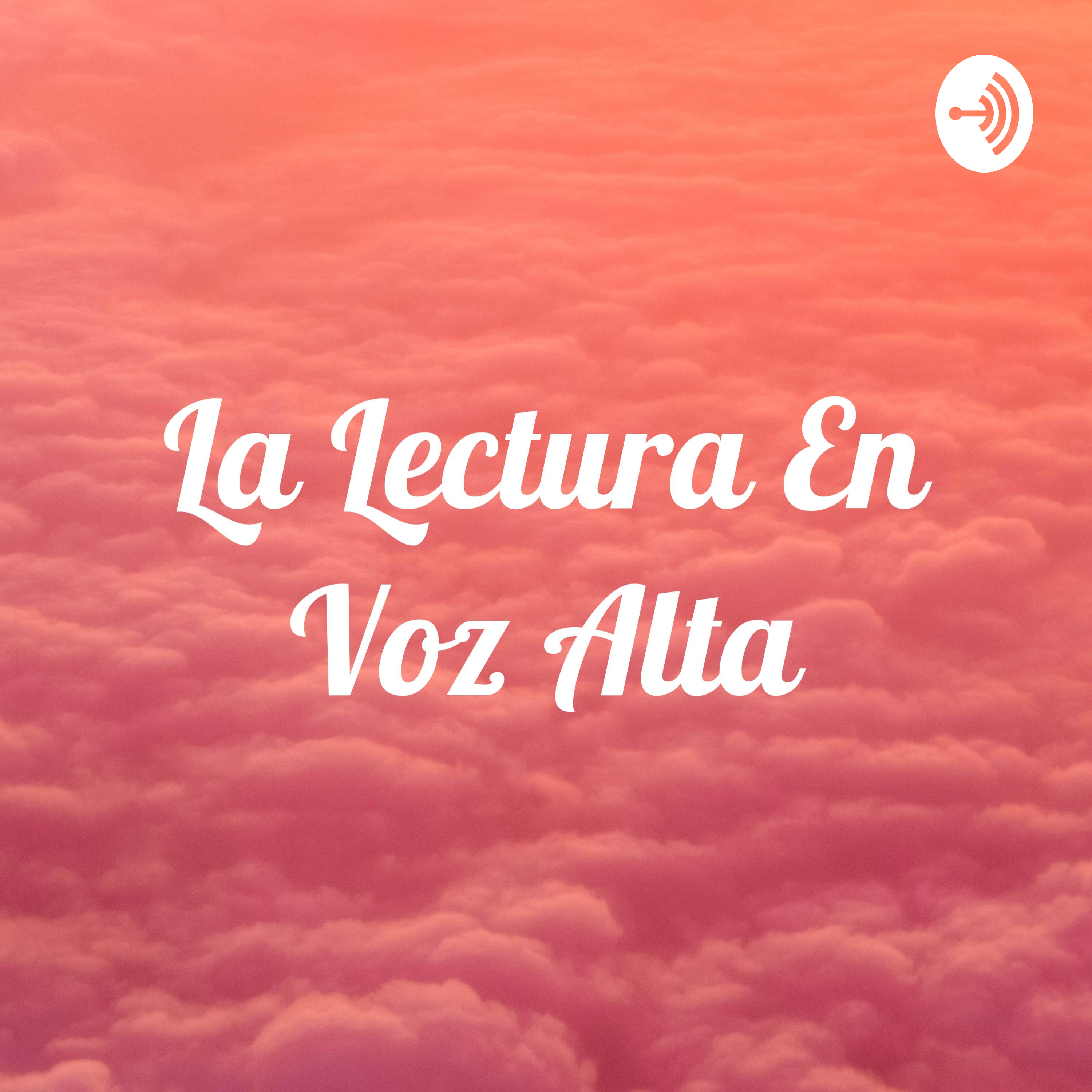 La Lectura En Voz Alta