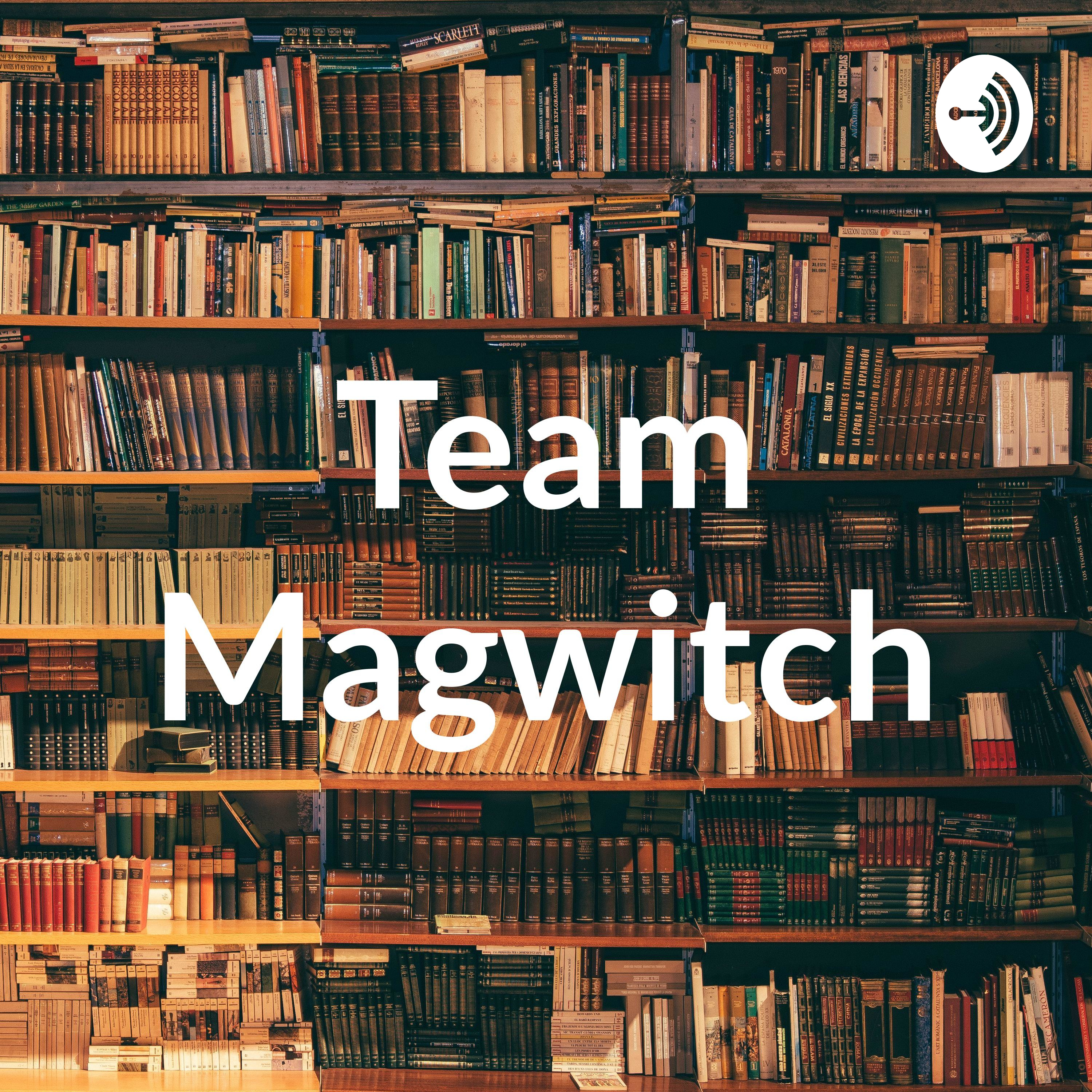 Team Magwitch podcast artwork