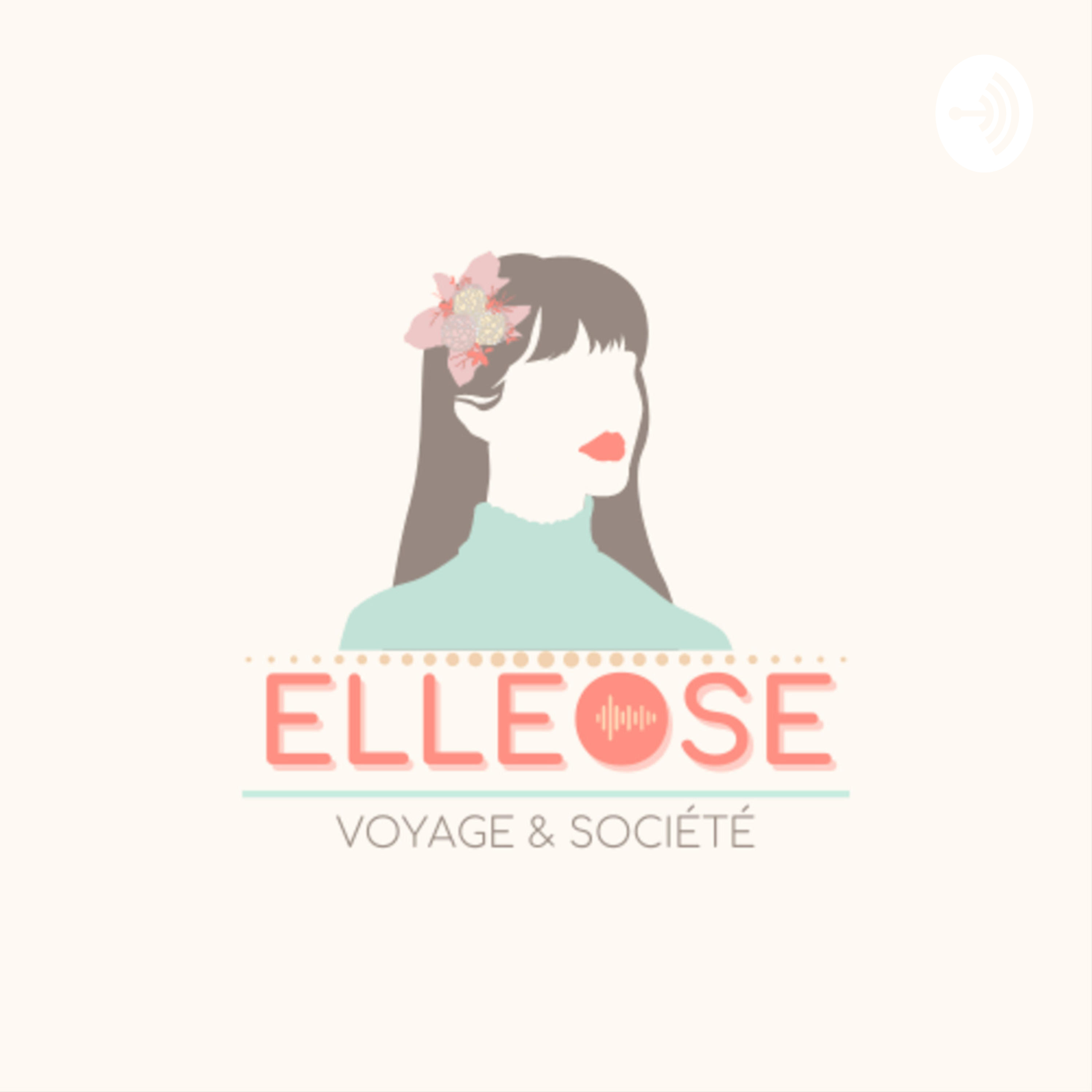 ELLEOSE - Journal intime d’une voyageuse engagée.