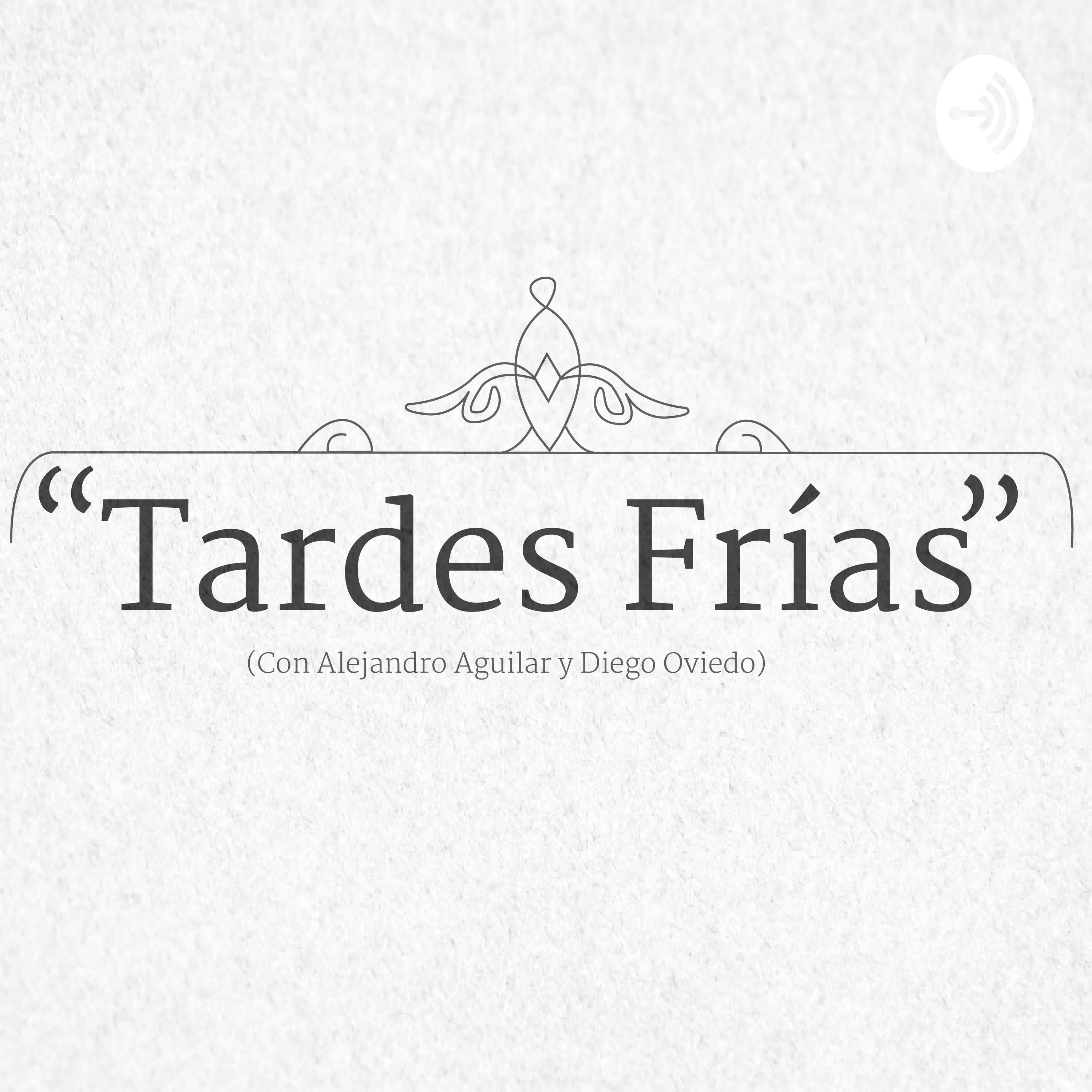 Tardes Frías