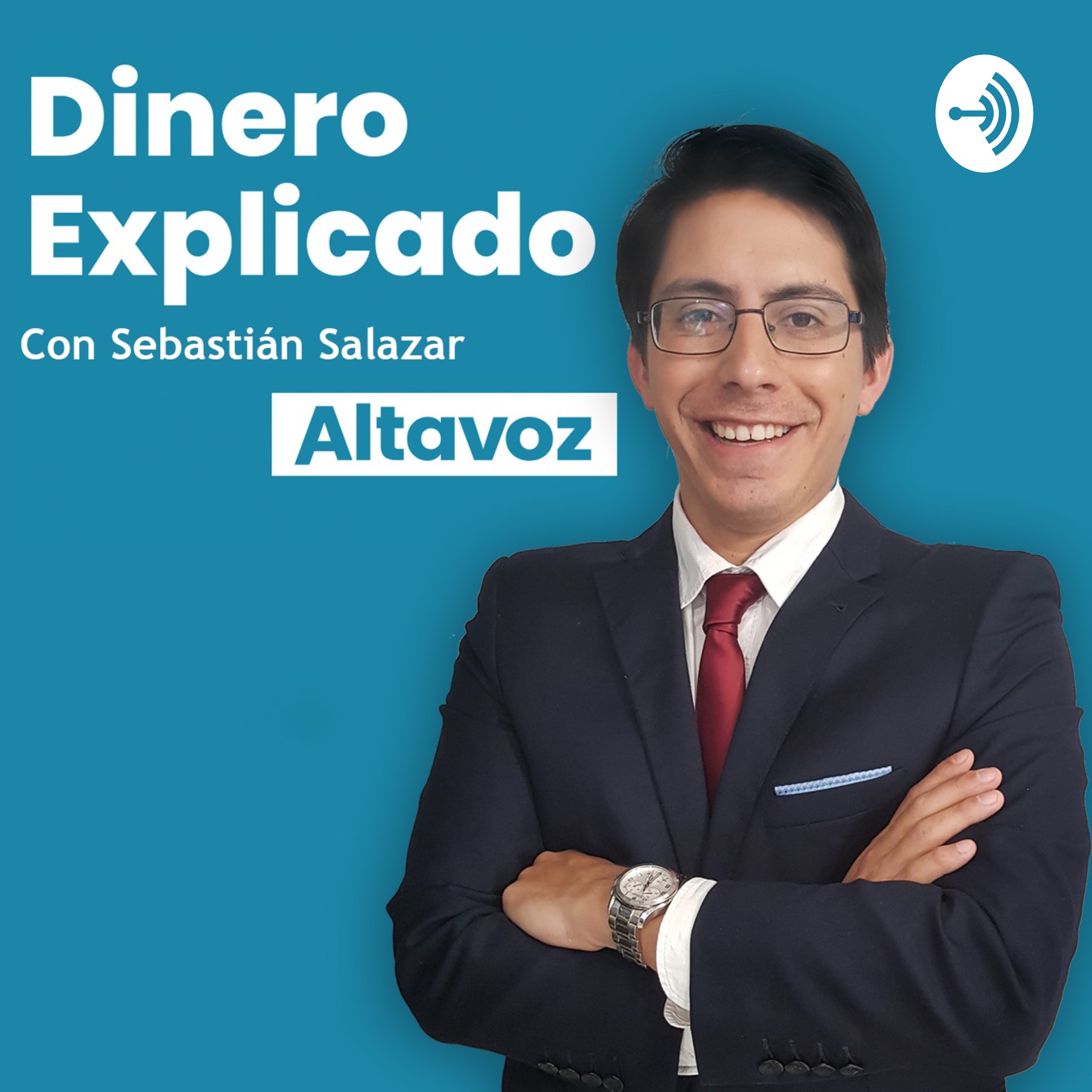Dinero Explicado con Sebastián Salazar cover art