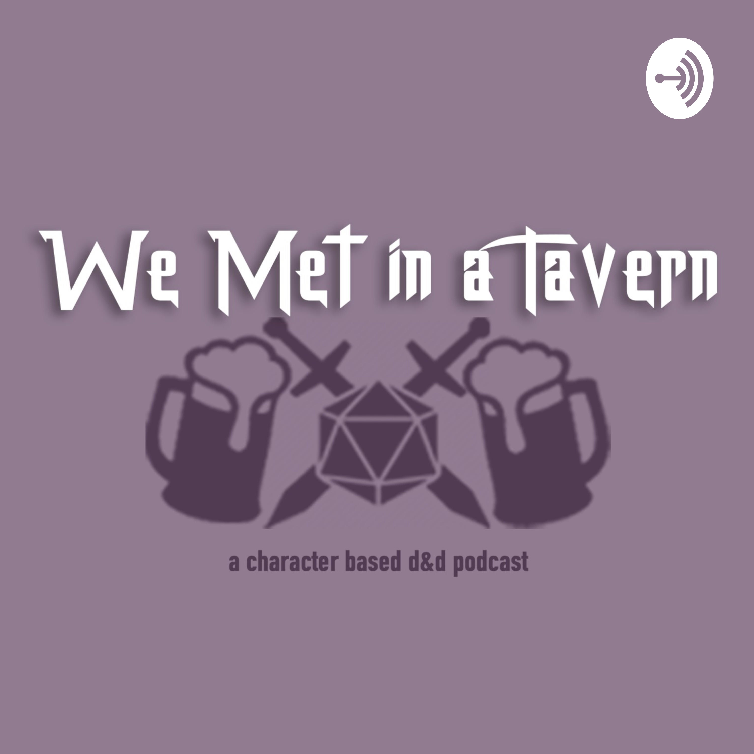 We Met in a Tavern