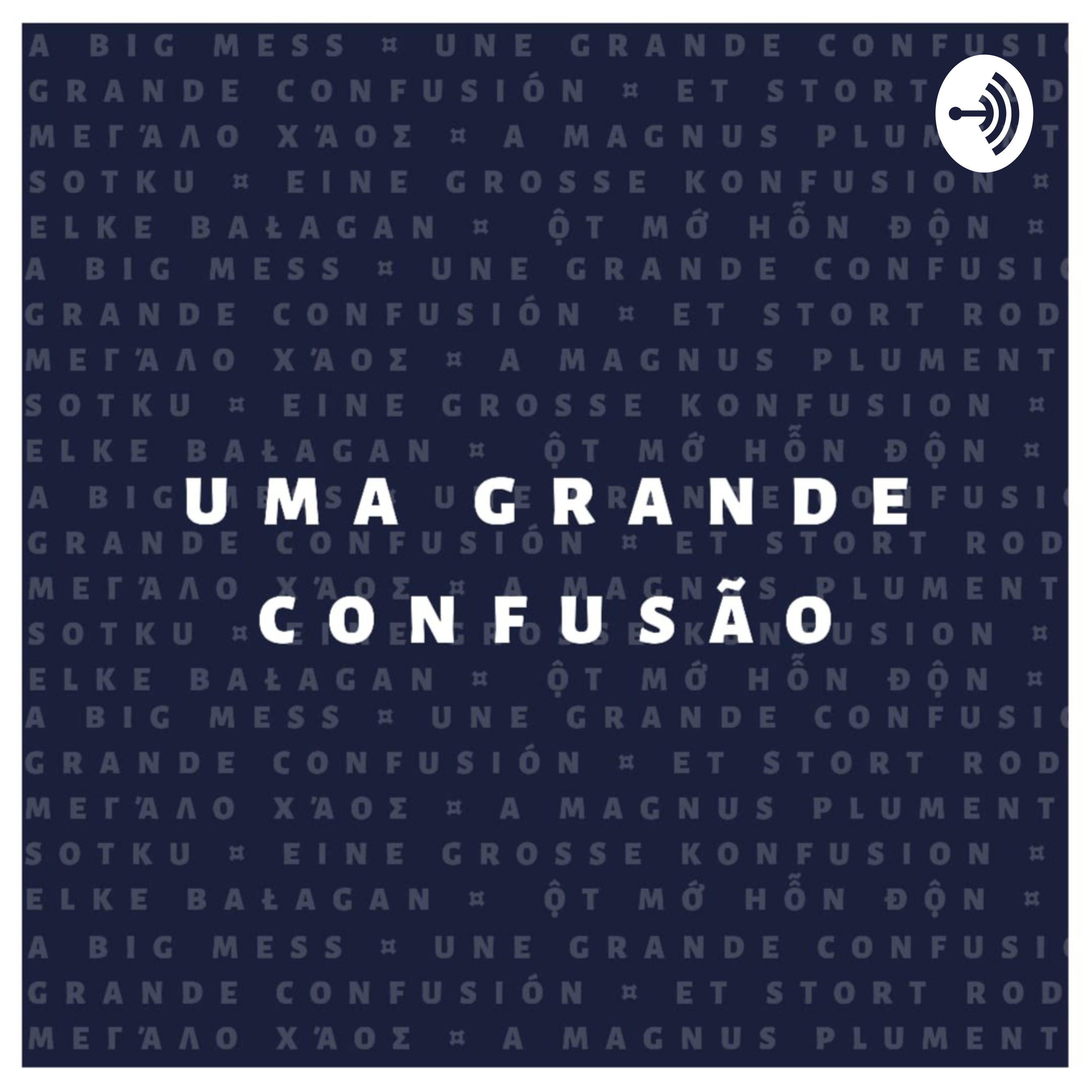 Uma Grande Confusão