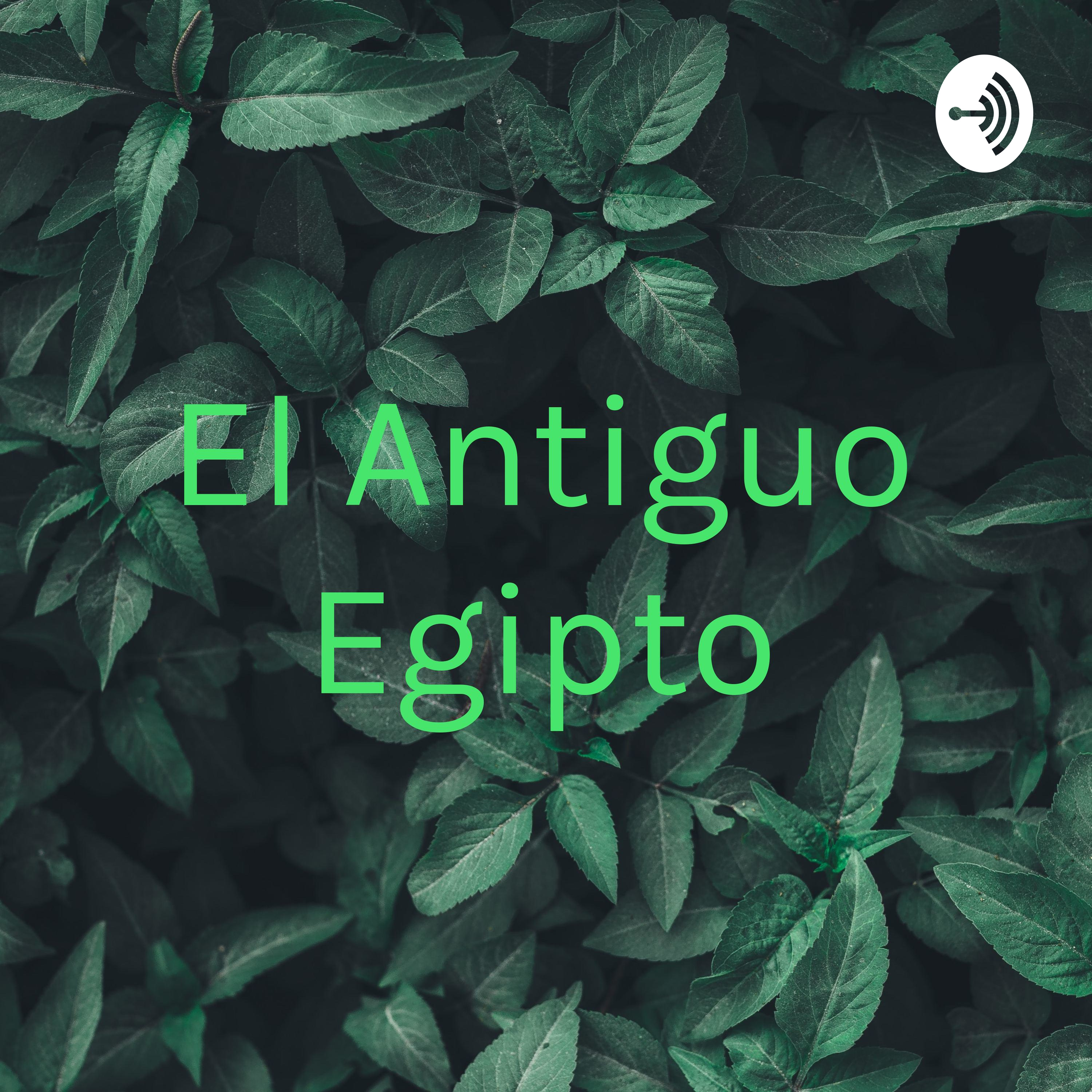 El Antiguo Egipto podcast artwork